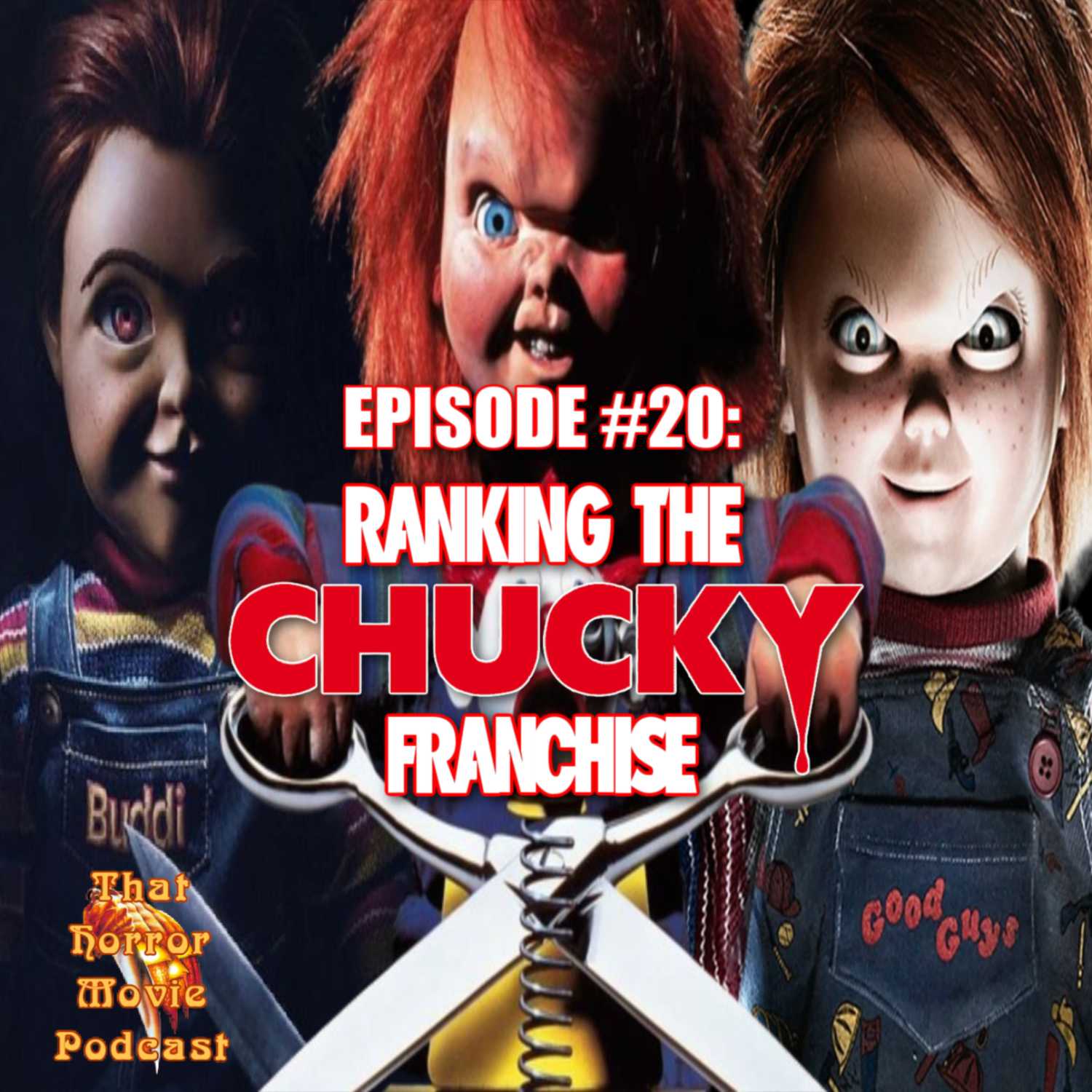 ⁣Episode #20- Ranking the Chucky Franchise