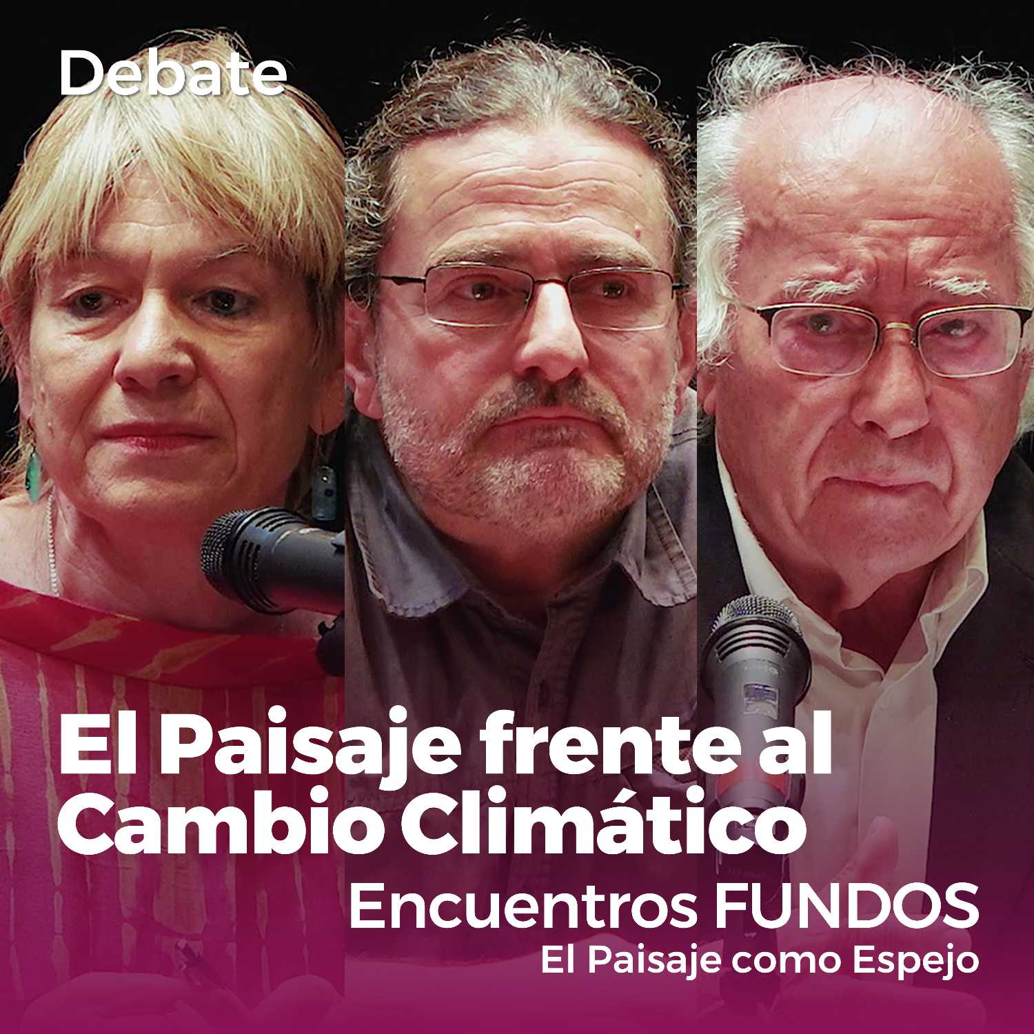 El Paisaje frente al Cambio Climático | Encuentros FUNDOS