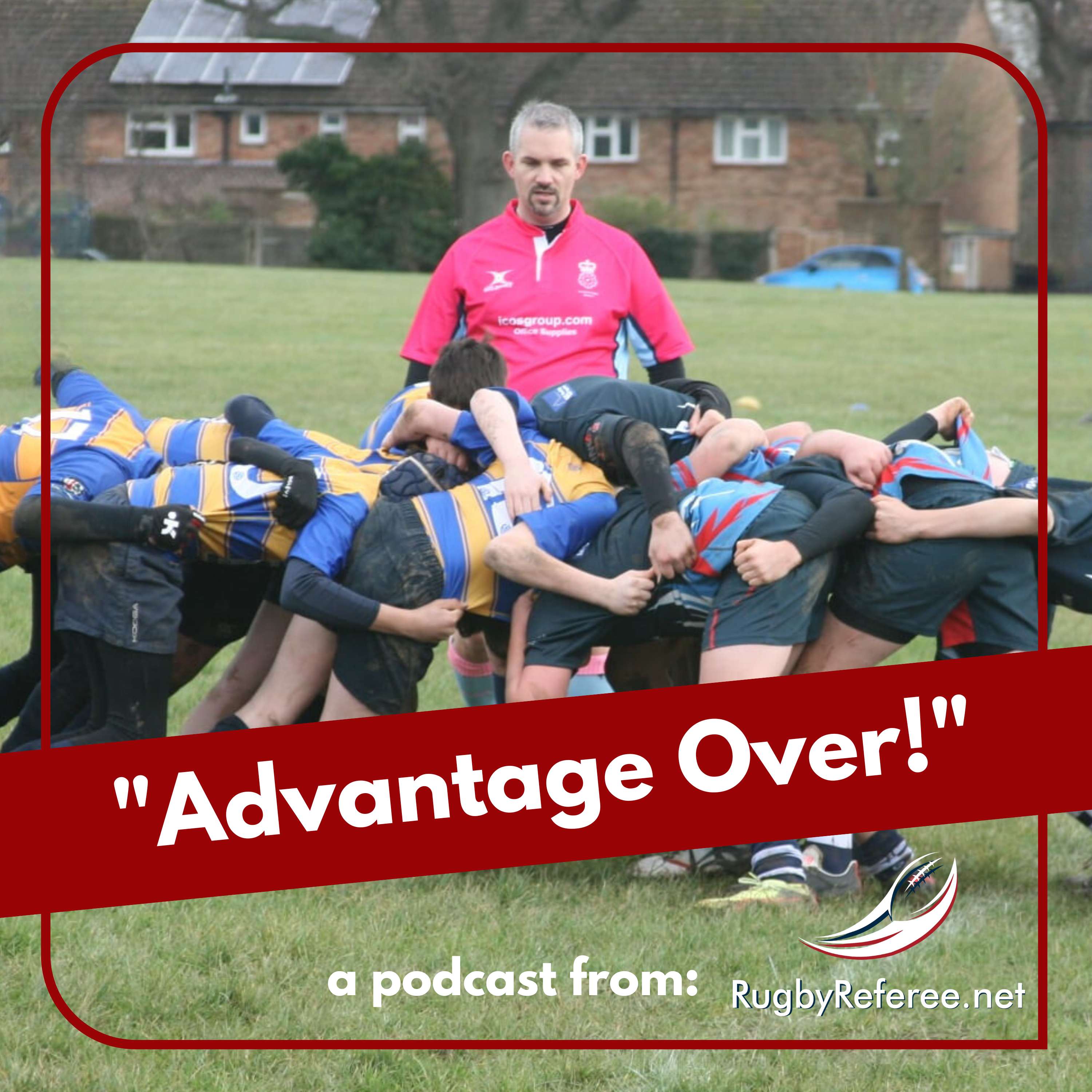 Advantage Over podcast for rugby referees 