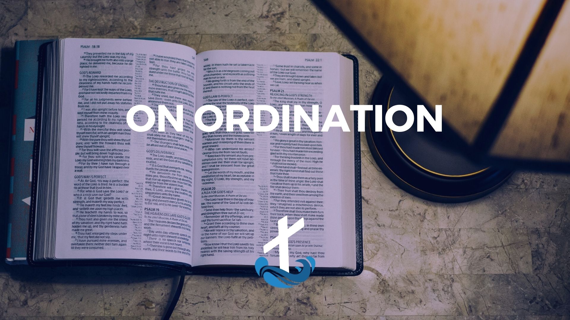 ⁣On Ordination