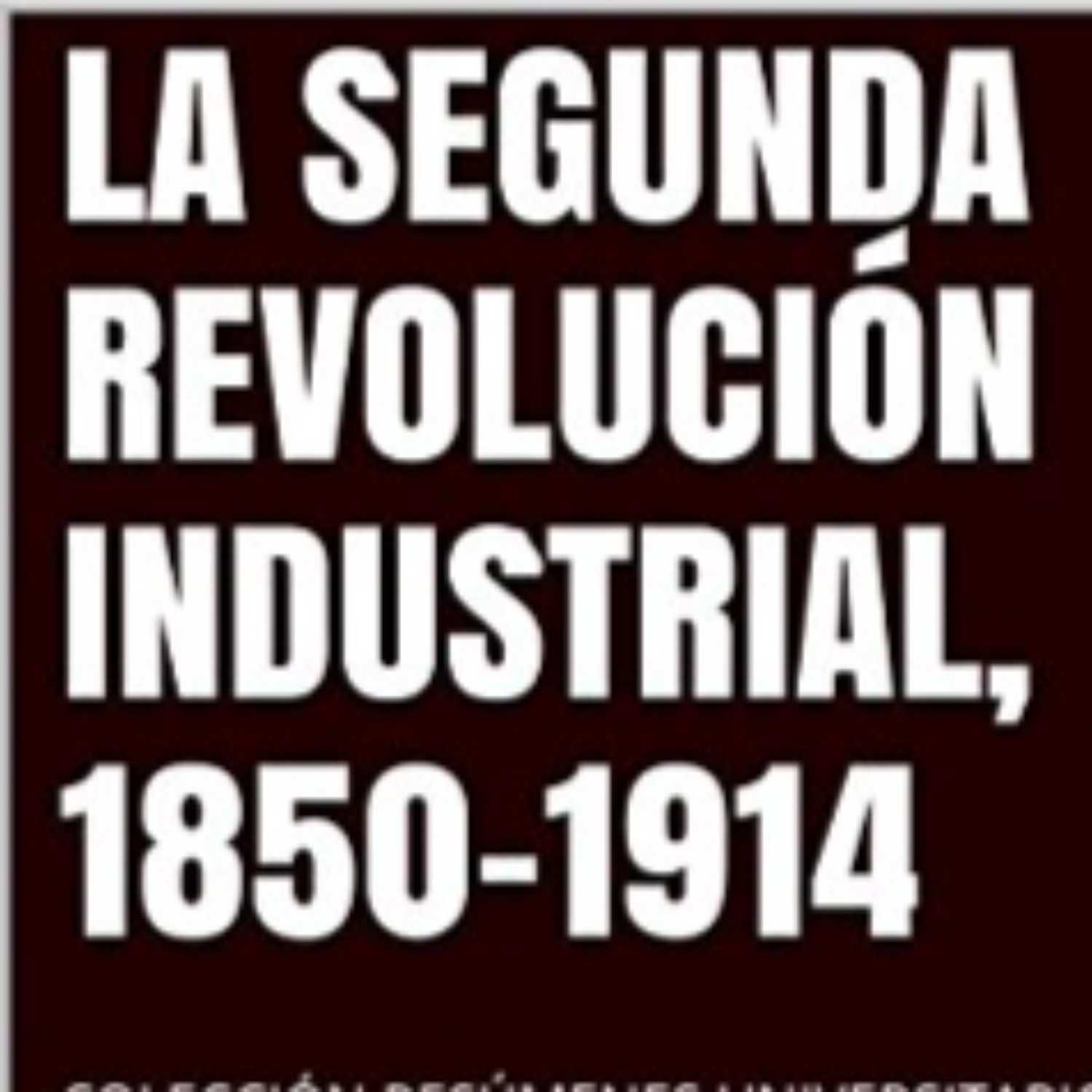 La Segunda Revolución Industrial por EduCa