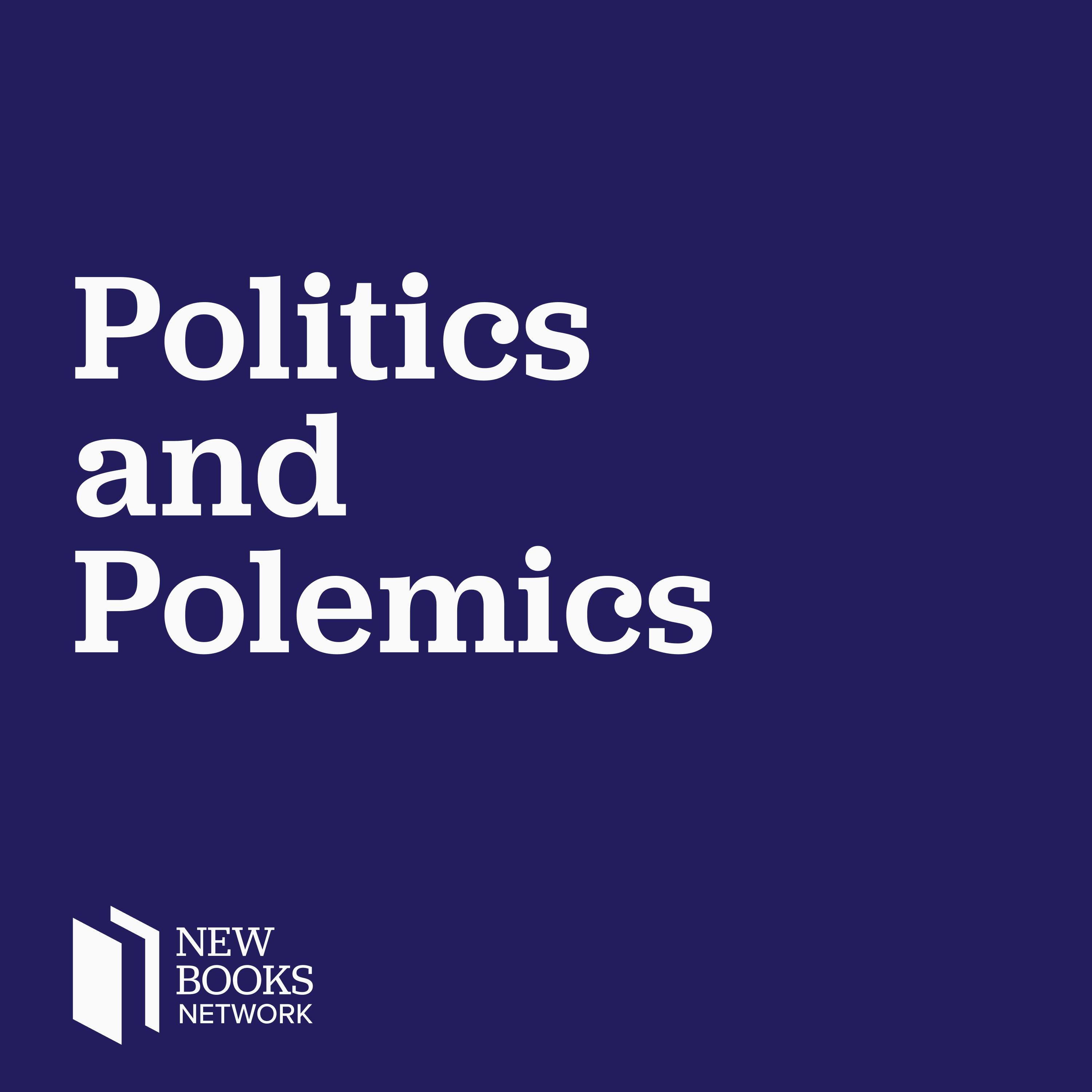 New Books in Politics and Polemics 