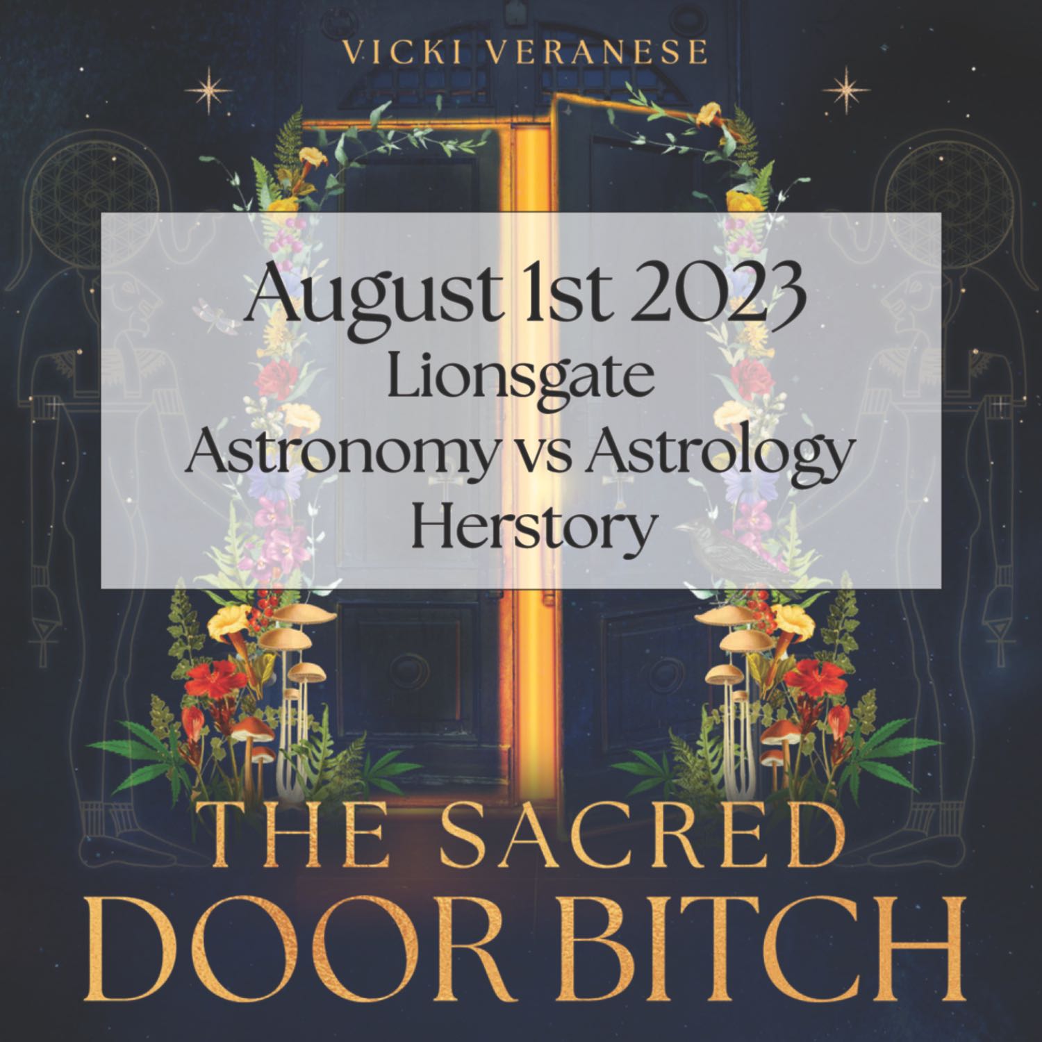 August 1st 23: Lionsgate • Astronomy • Herstory