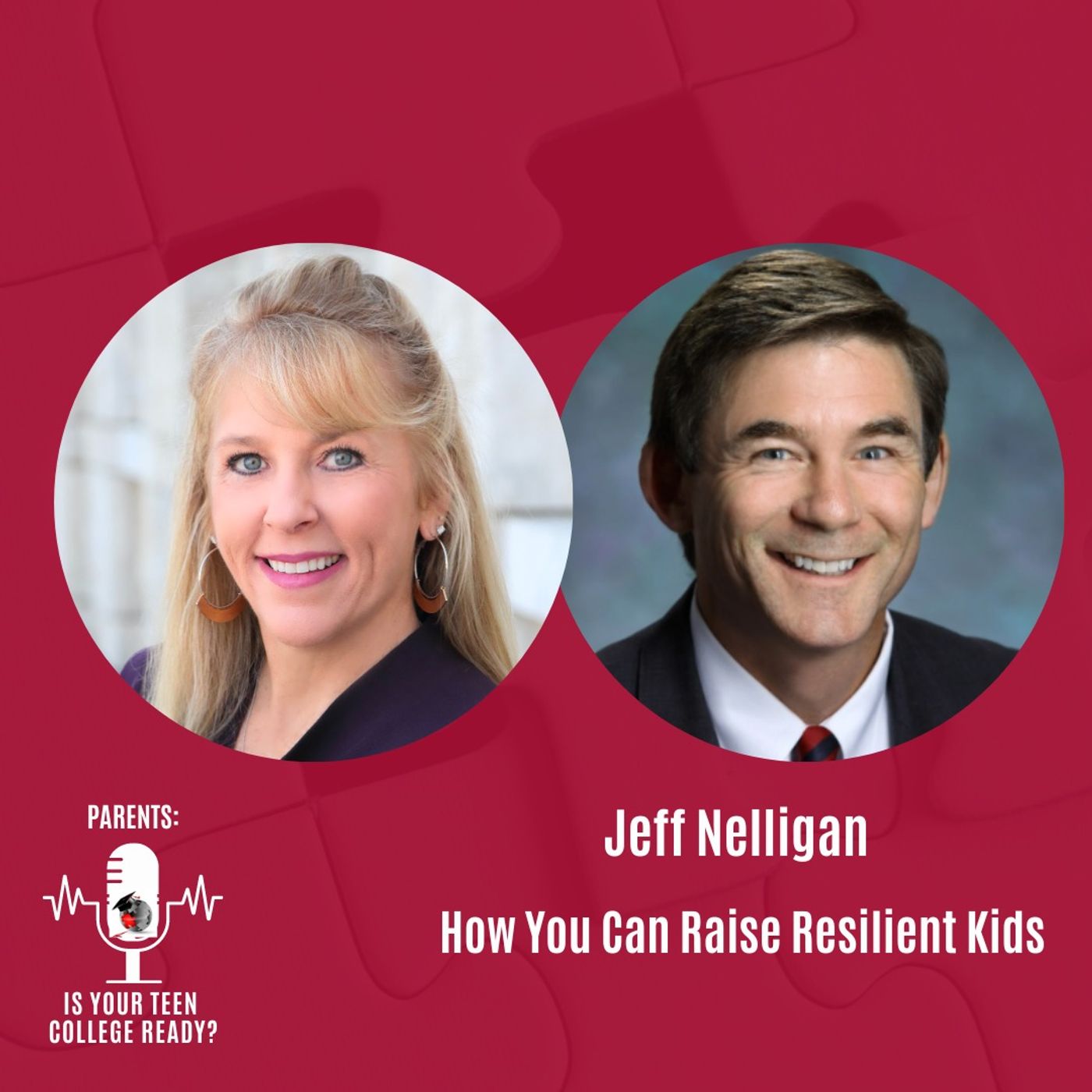 Jeff Nelligan- How You Can Raise Resilient Kids