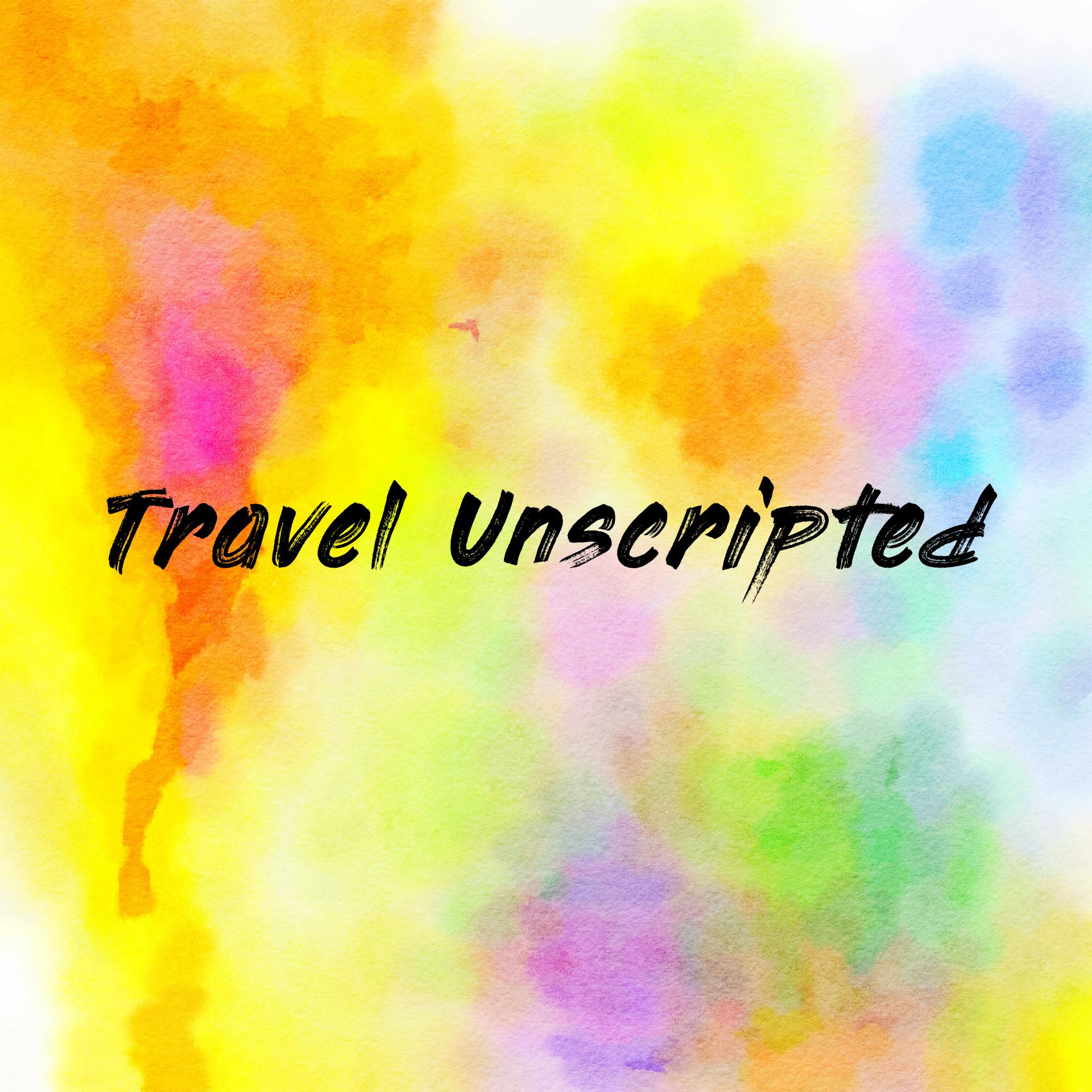 Travel Unscripted 