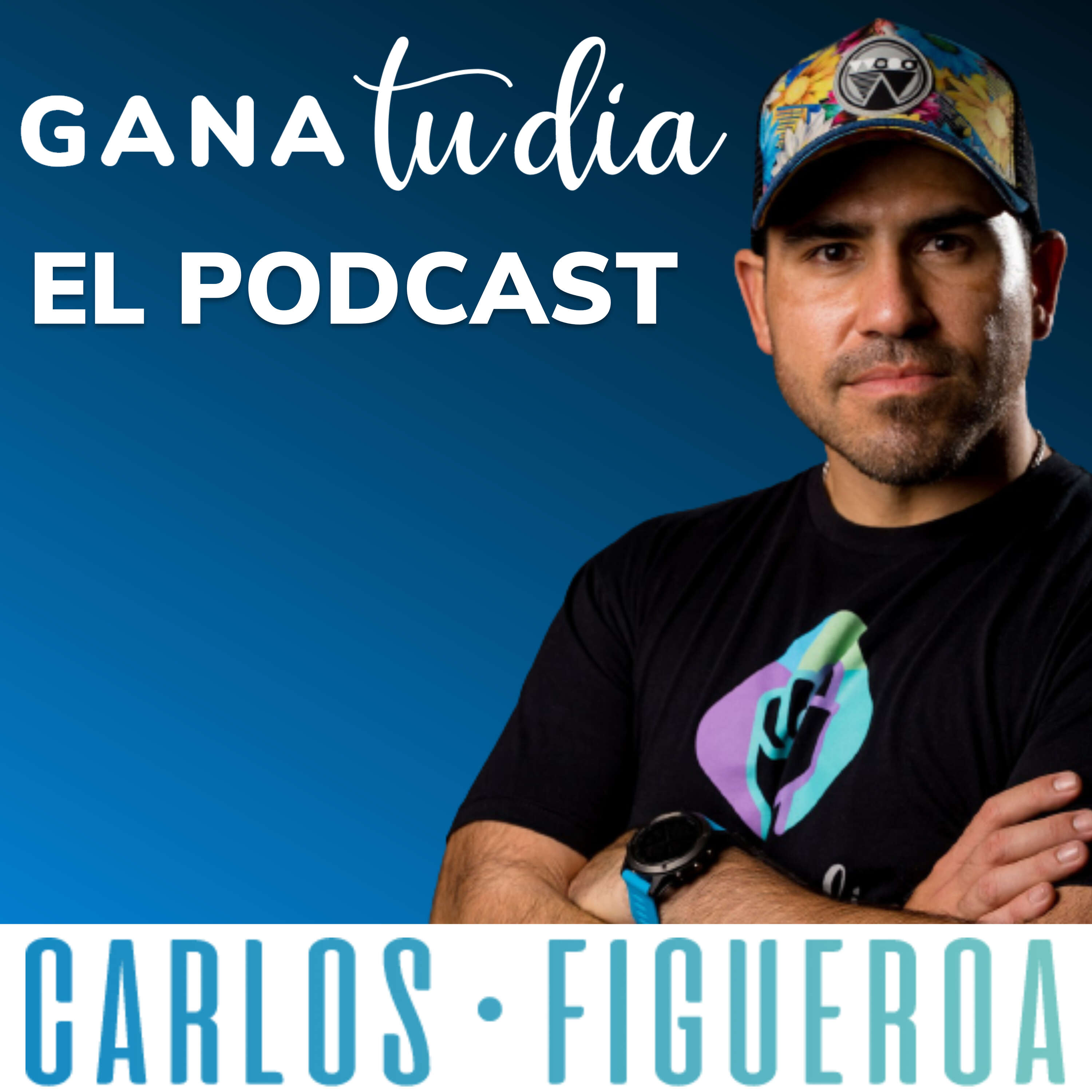 Gana Tu Día: El Podcast 