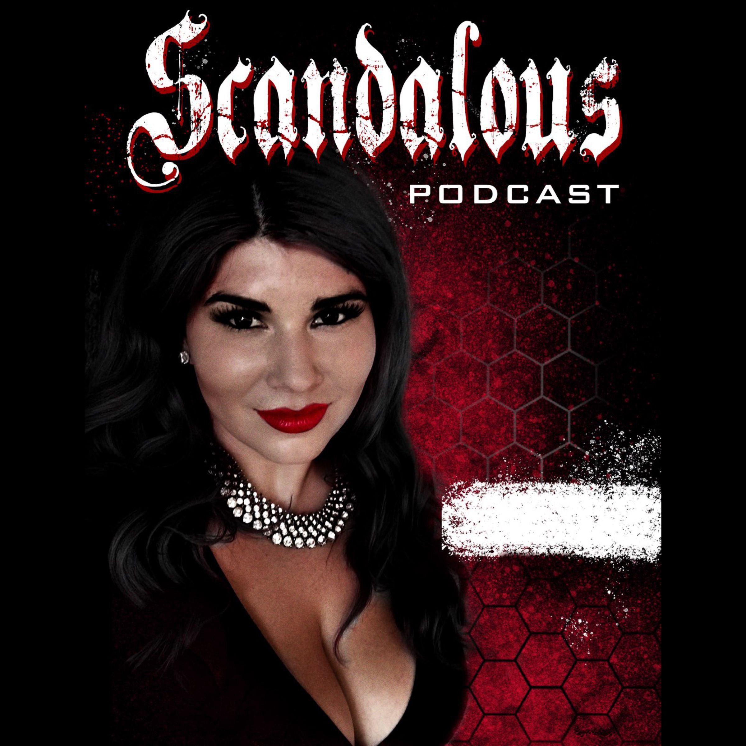 Scandalous Podcast 