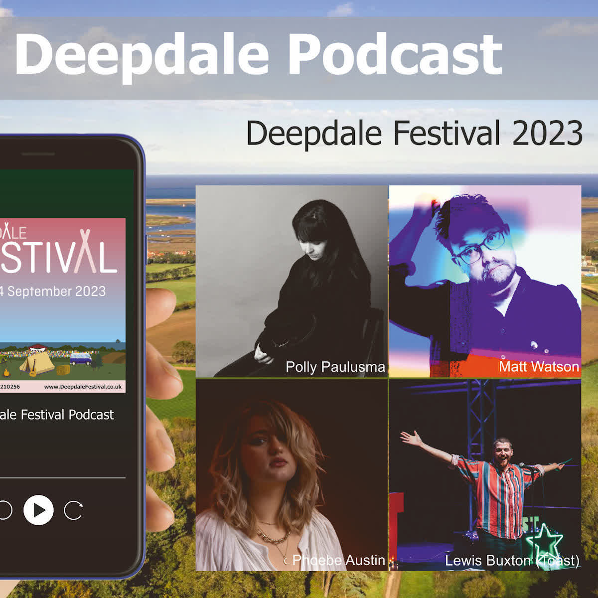 ⁣Deepdale Festival Podcast 2023 - Artist Chats Part 1 - Polly Paulusma, Matt Watson, Phoebe Austin and Lewis Buxton