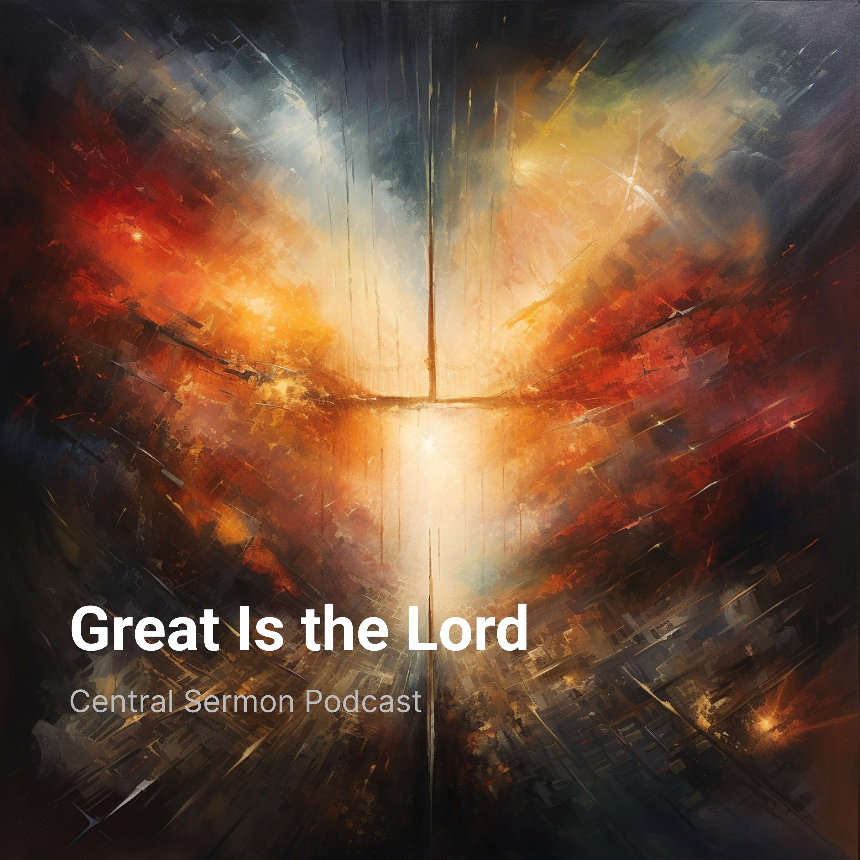 Great Is the Lord