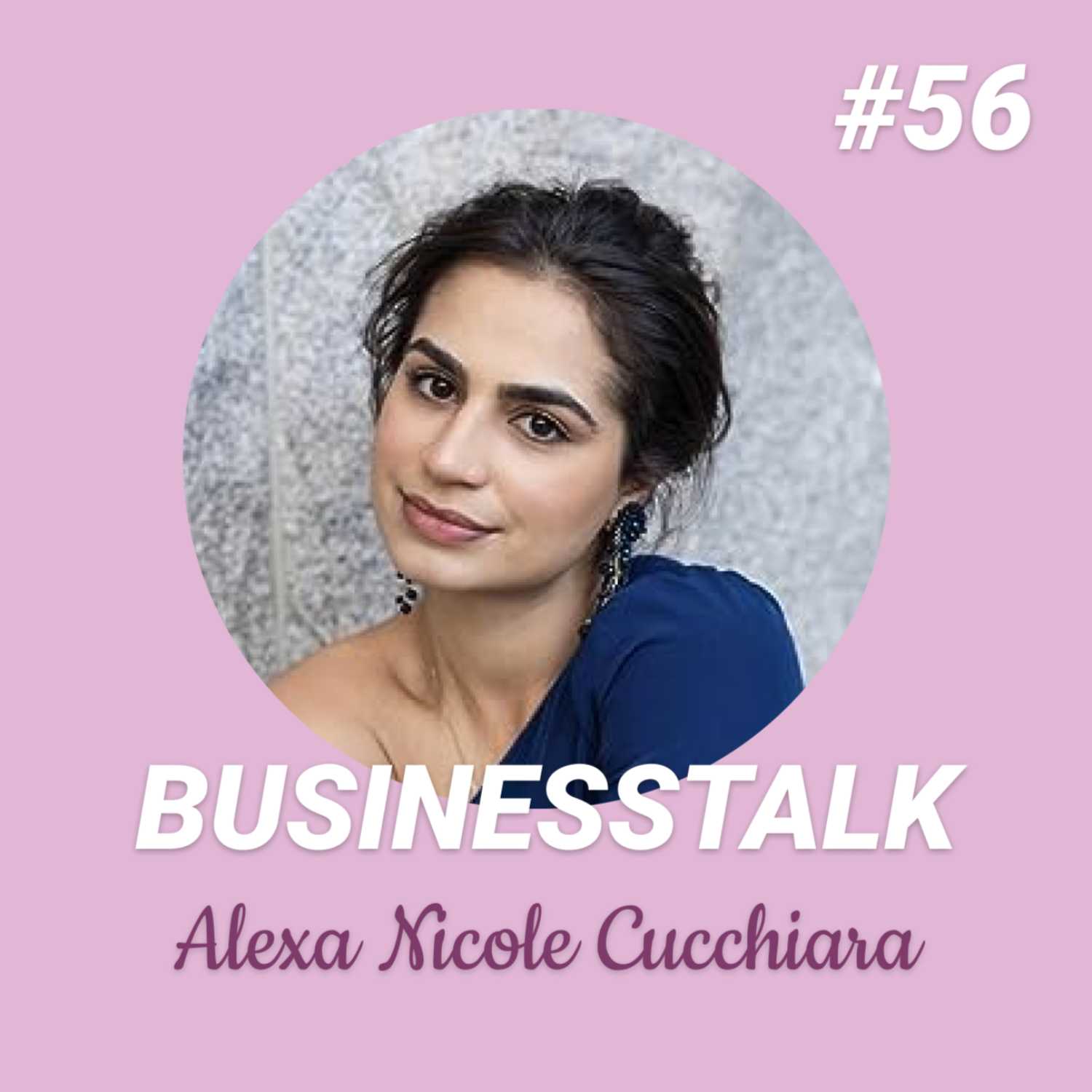 #56 Alexa Nicole Cucchiara: NYC-Special & her power to persevere