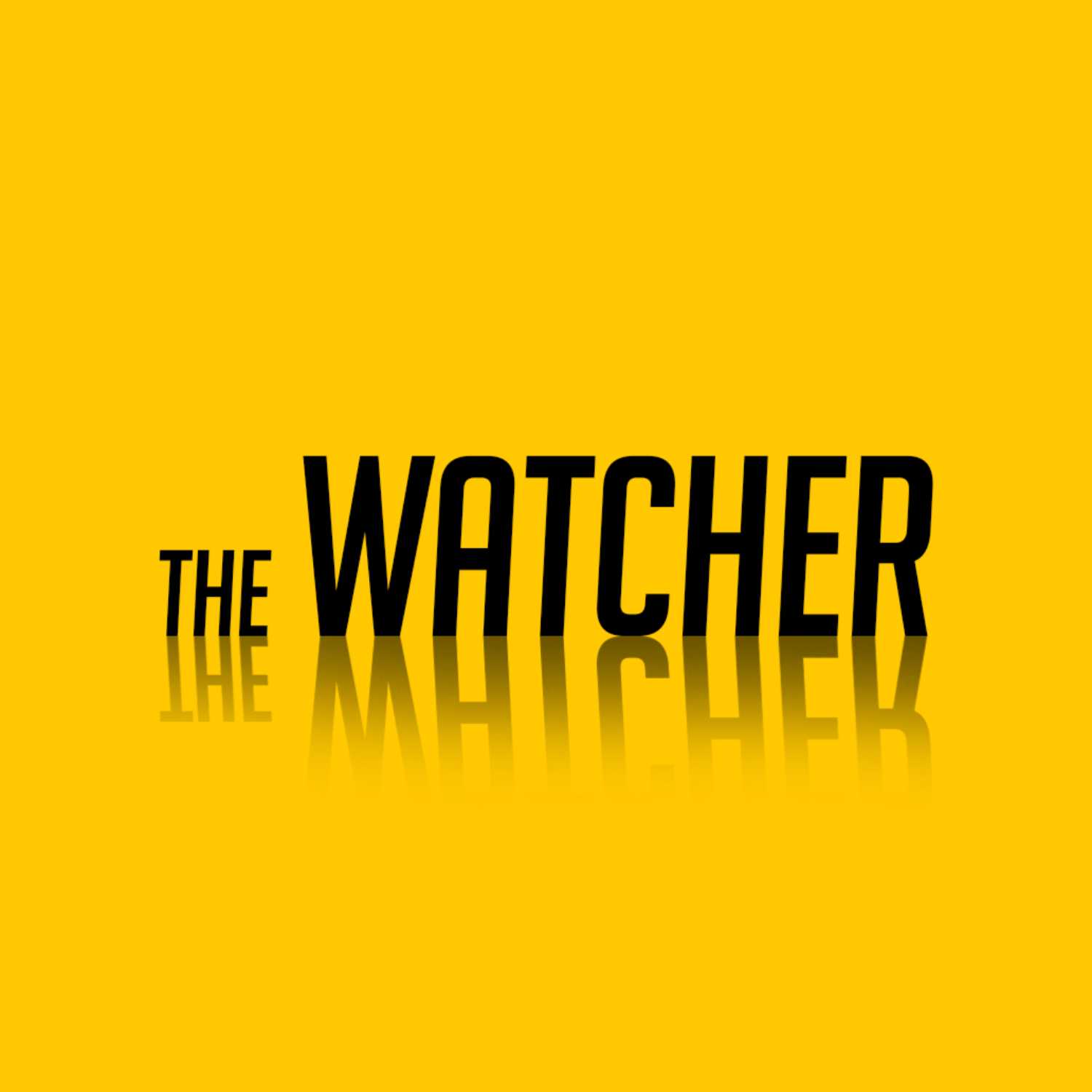 The Watcher podcast 