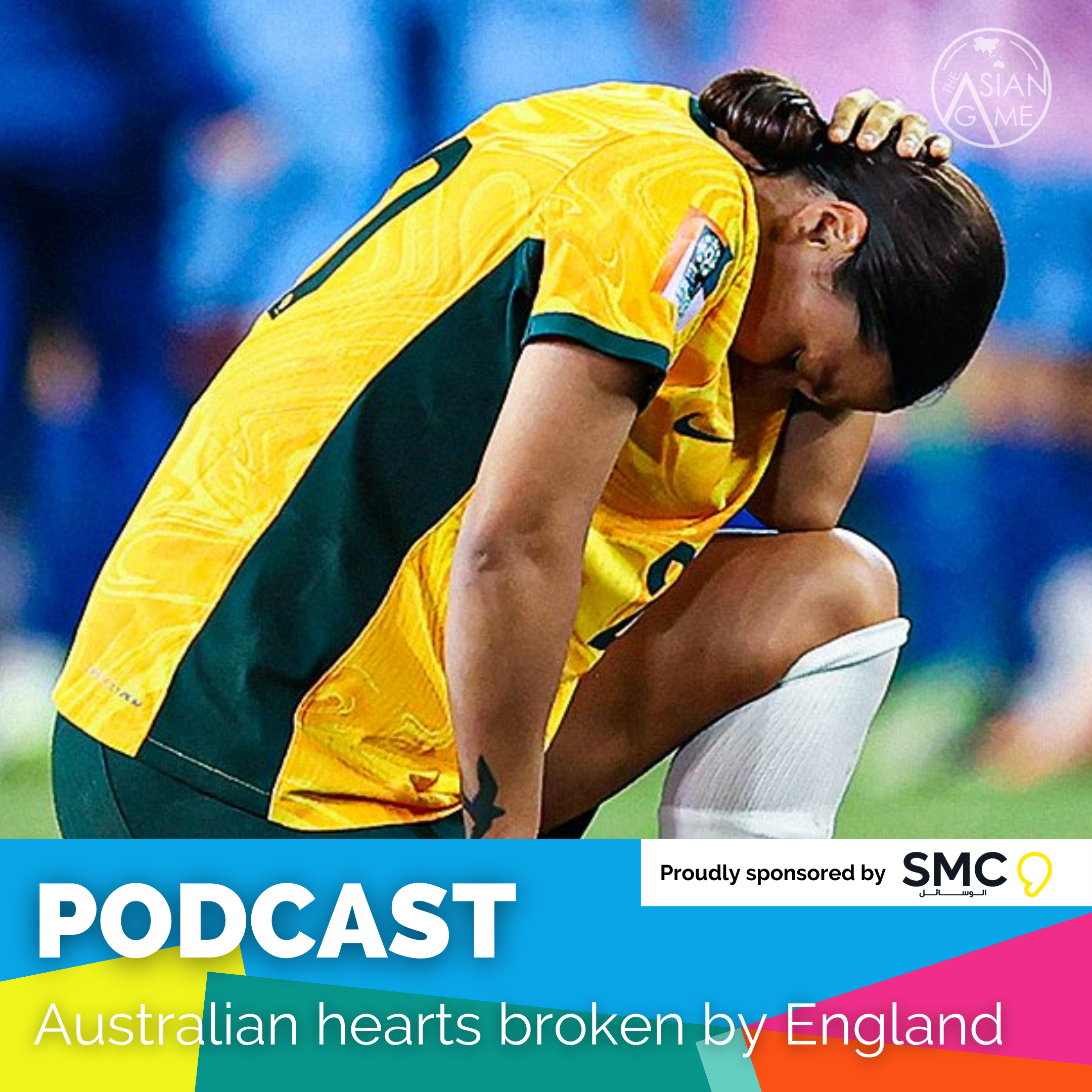 TAG x WWC Podcast: Australian hearts broken by England