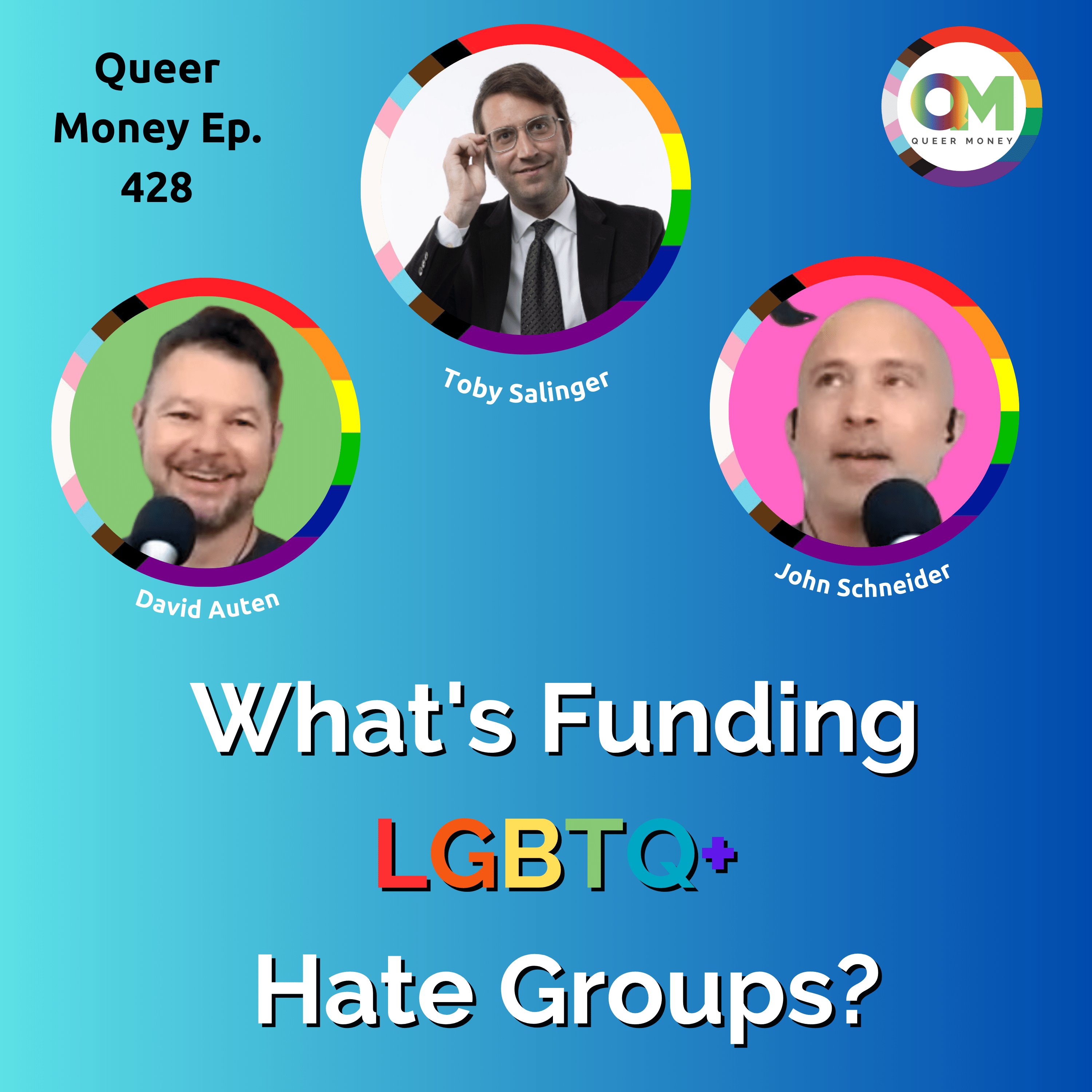 What’s Funding LGBT Hate Groups? | Queer Money Ep. 428