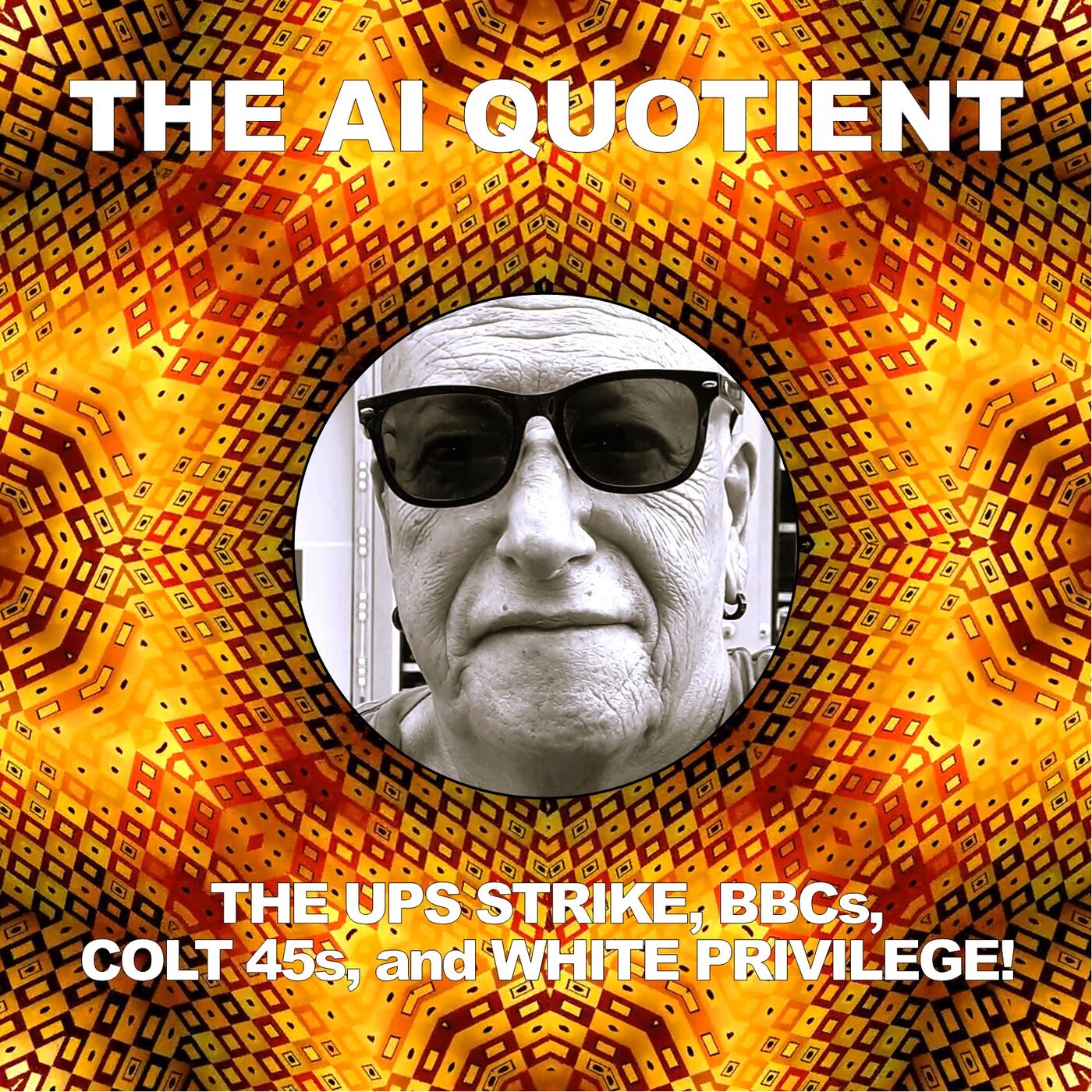 The UPS Strike, BBCs, Colt 45s, and White Privilege!