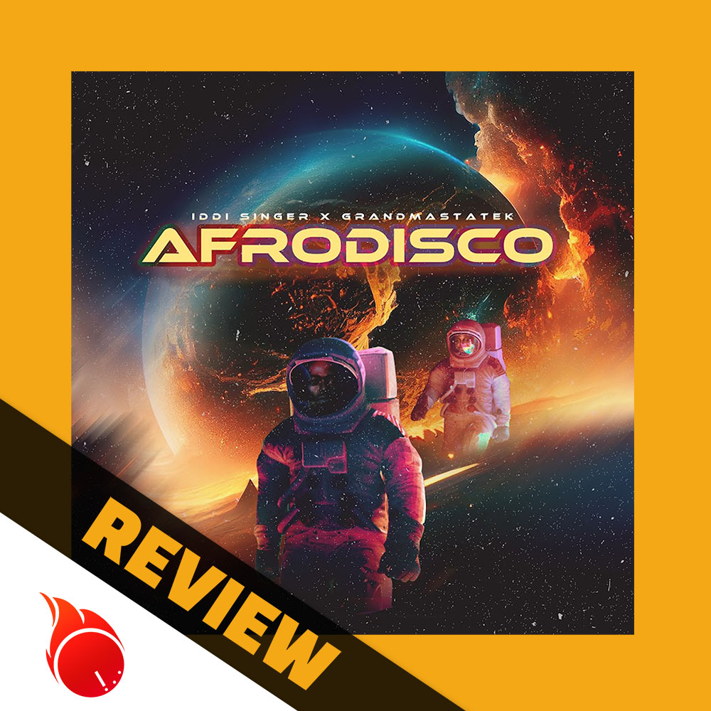 Iddi Singer & GRANDMASTATEK – Afrodisco EP REVIEW Kenya