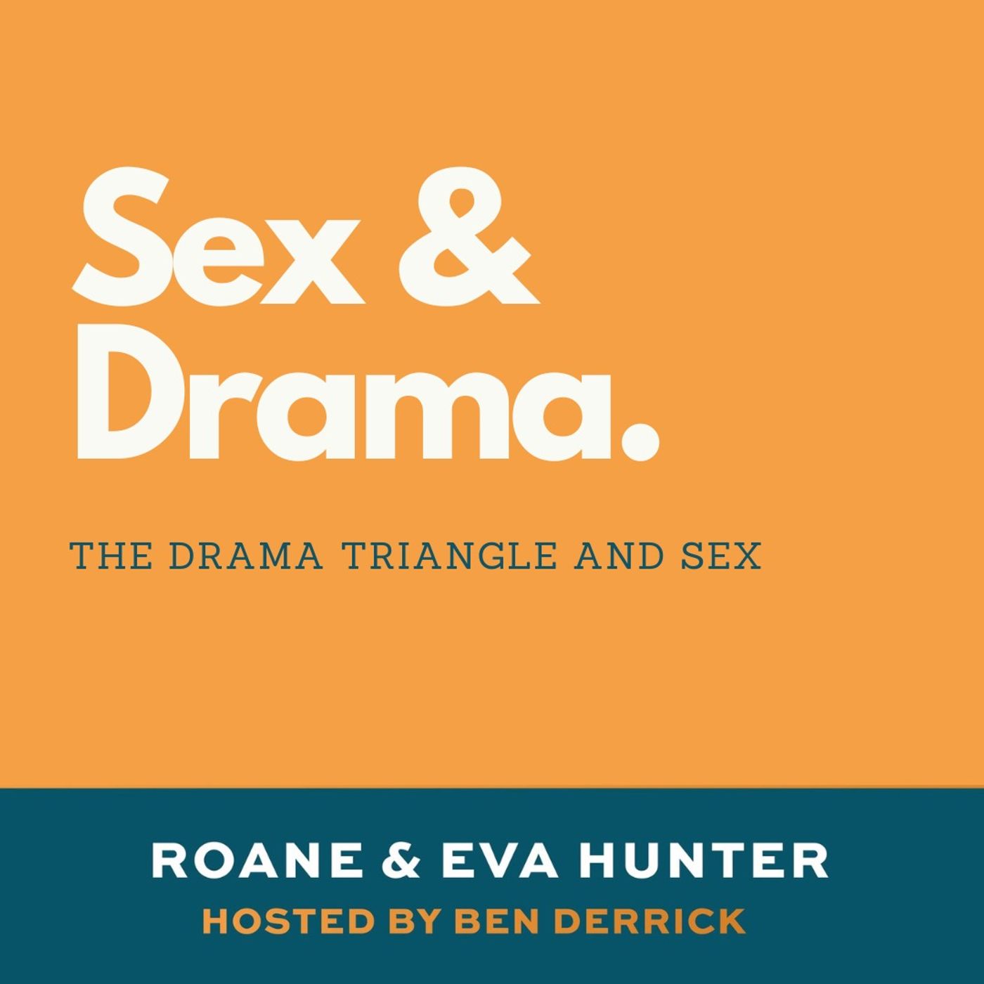 025 Sex & Drama