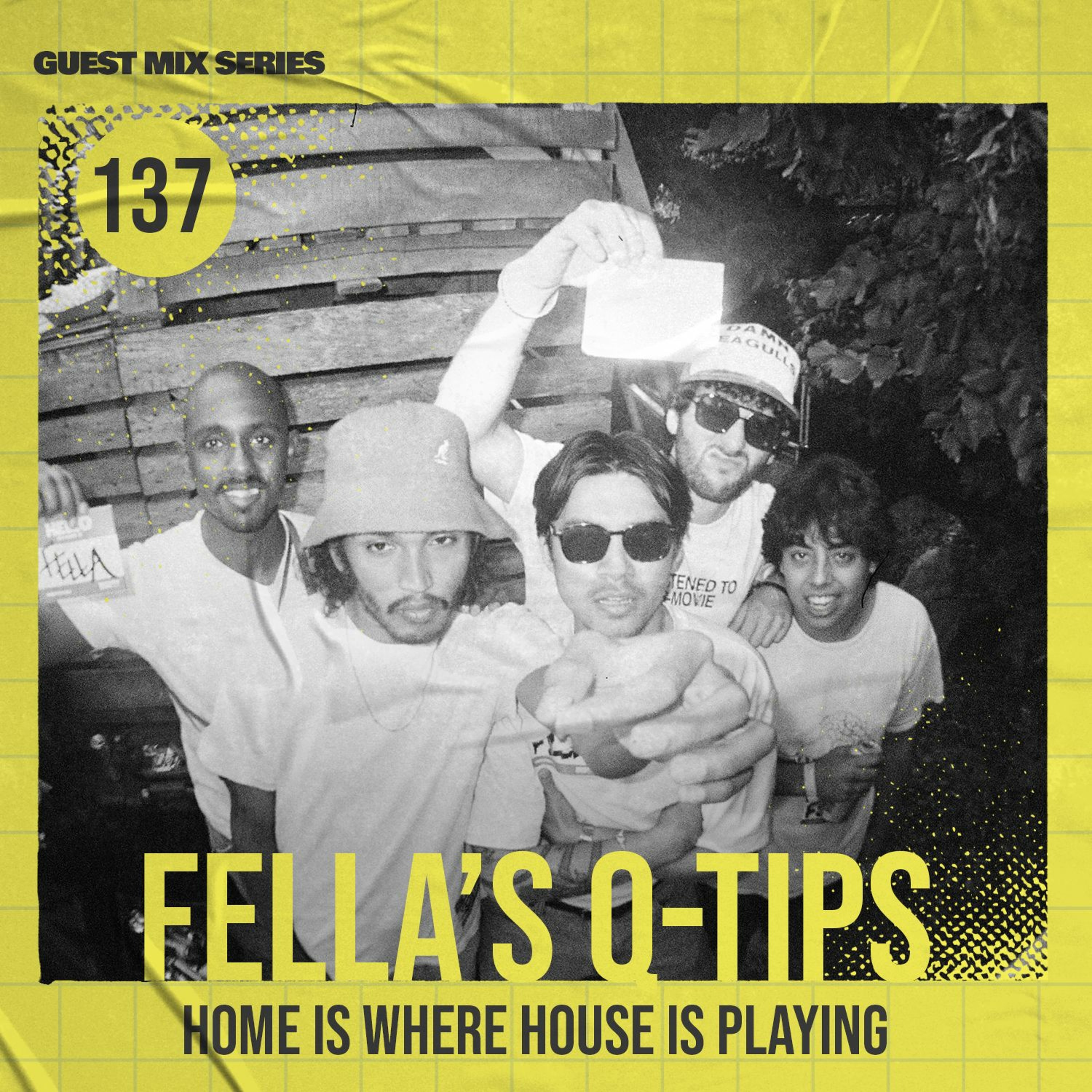 ⁣Home Is Where House Is Playing 137 [Housepedia Podcasts] I Fella's Q-Tips