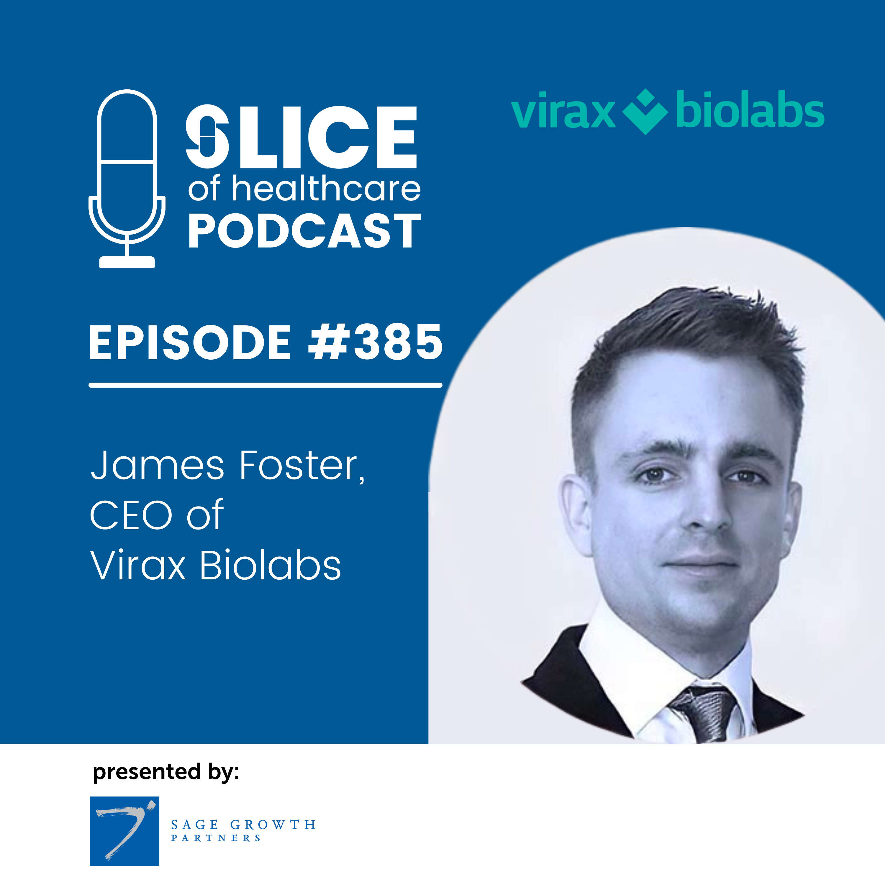 #385 - James Foster, CEO of Virax Biolabs