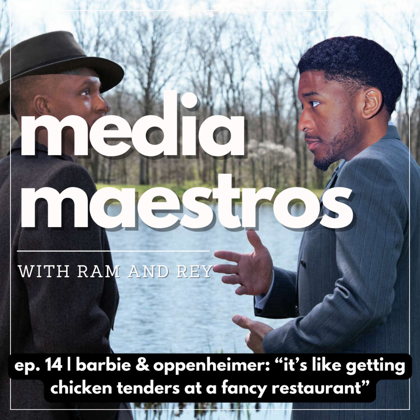 Episode 14 | Barbie & Oppenheimer: "It's Like Getting Chicken Tenders at a Fancy Restaurant"