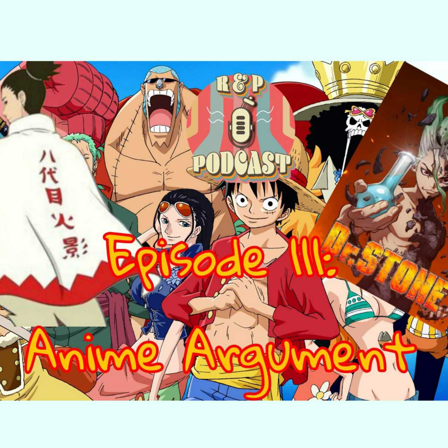 EP 111: Anime Argument