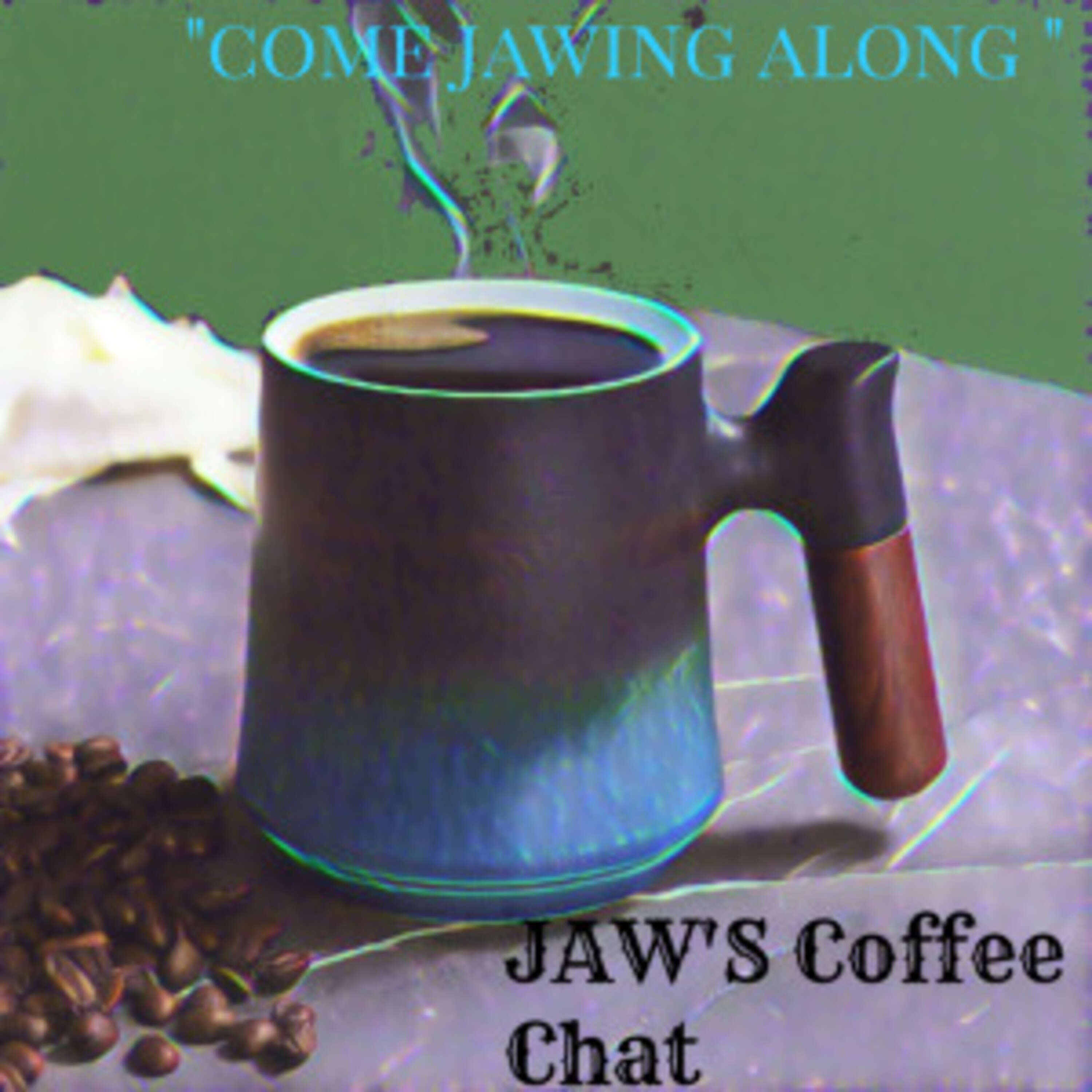 JAWs Coffee Chat 