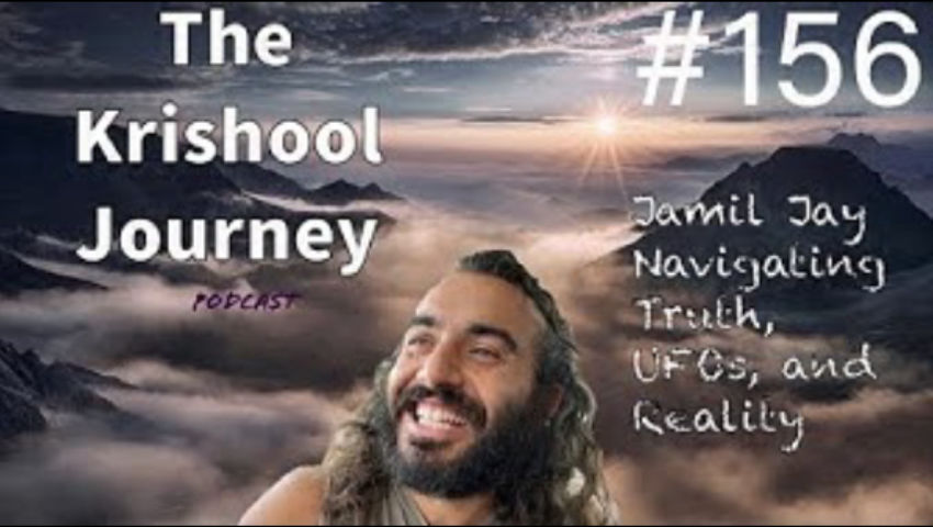 TKJ #156 - Jamil Jay | Navigating Truth, UFOs, and Reality🕉️👽👩🏿‍🚀🪐📈