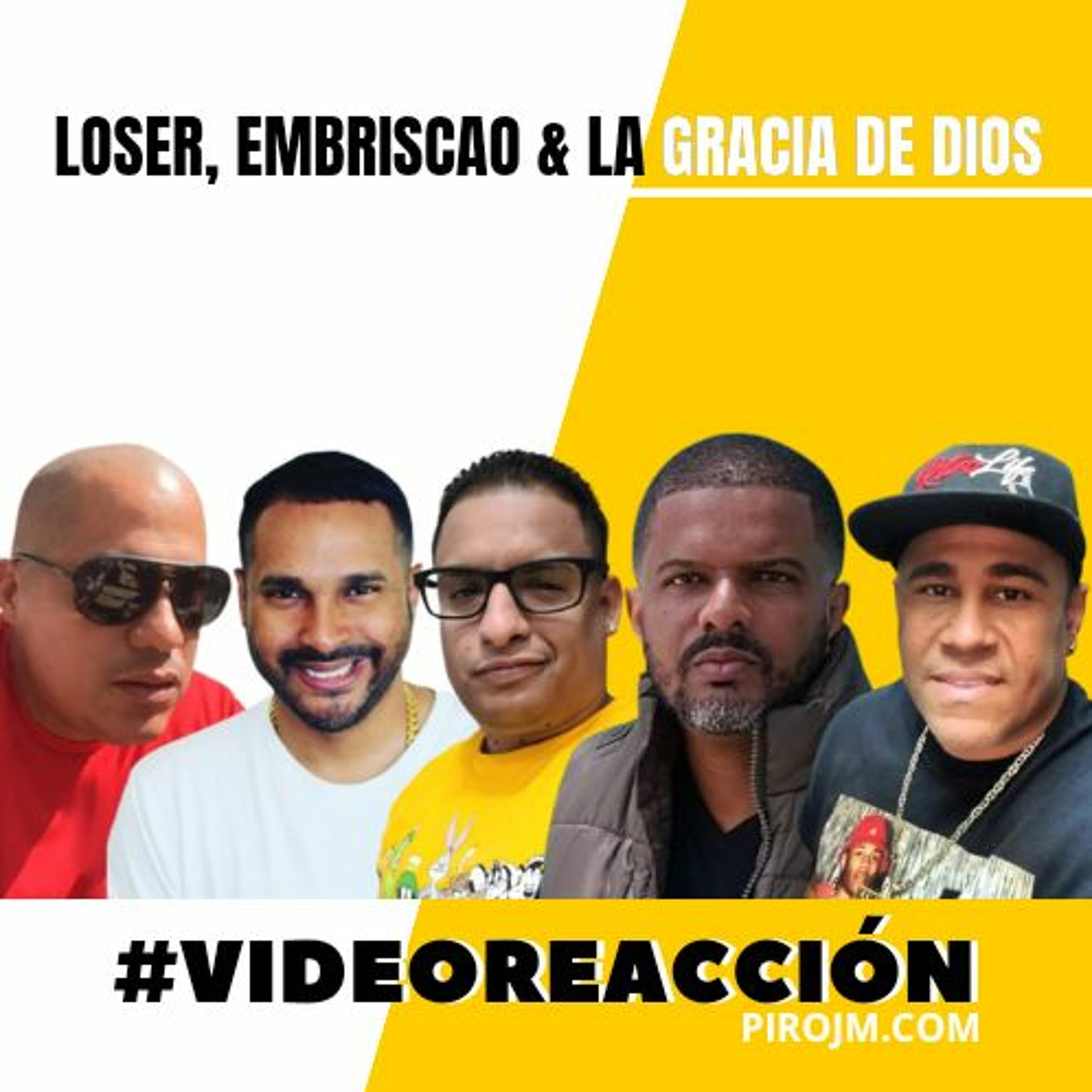 LOSER, EMBRISCAO & LA GRACIA DE DIOS