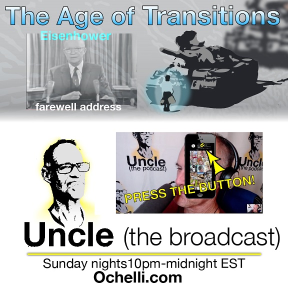 Military Industrial Cooking Show on The Age of Transitions and Uncle LIVE 8-13-2023 with a Farewell speech and callers