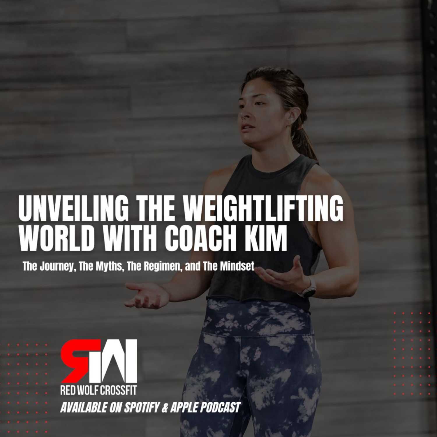 Ep.35 Unveiling the Weightlifting World with Coach Kim