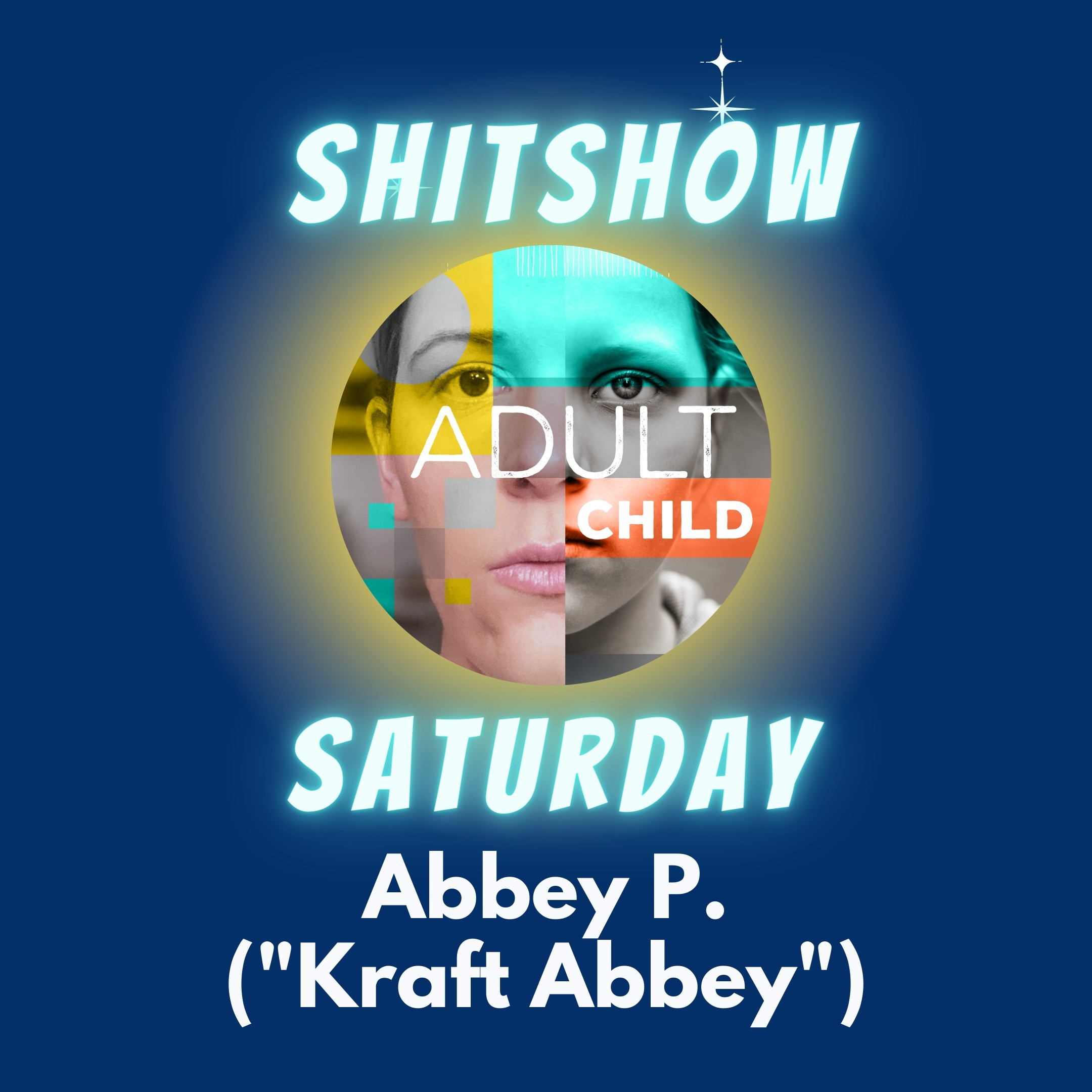 SHITSHOW SATURDAY #66 - Abbey P.