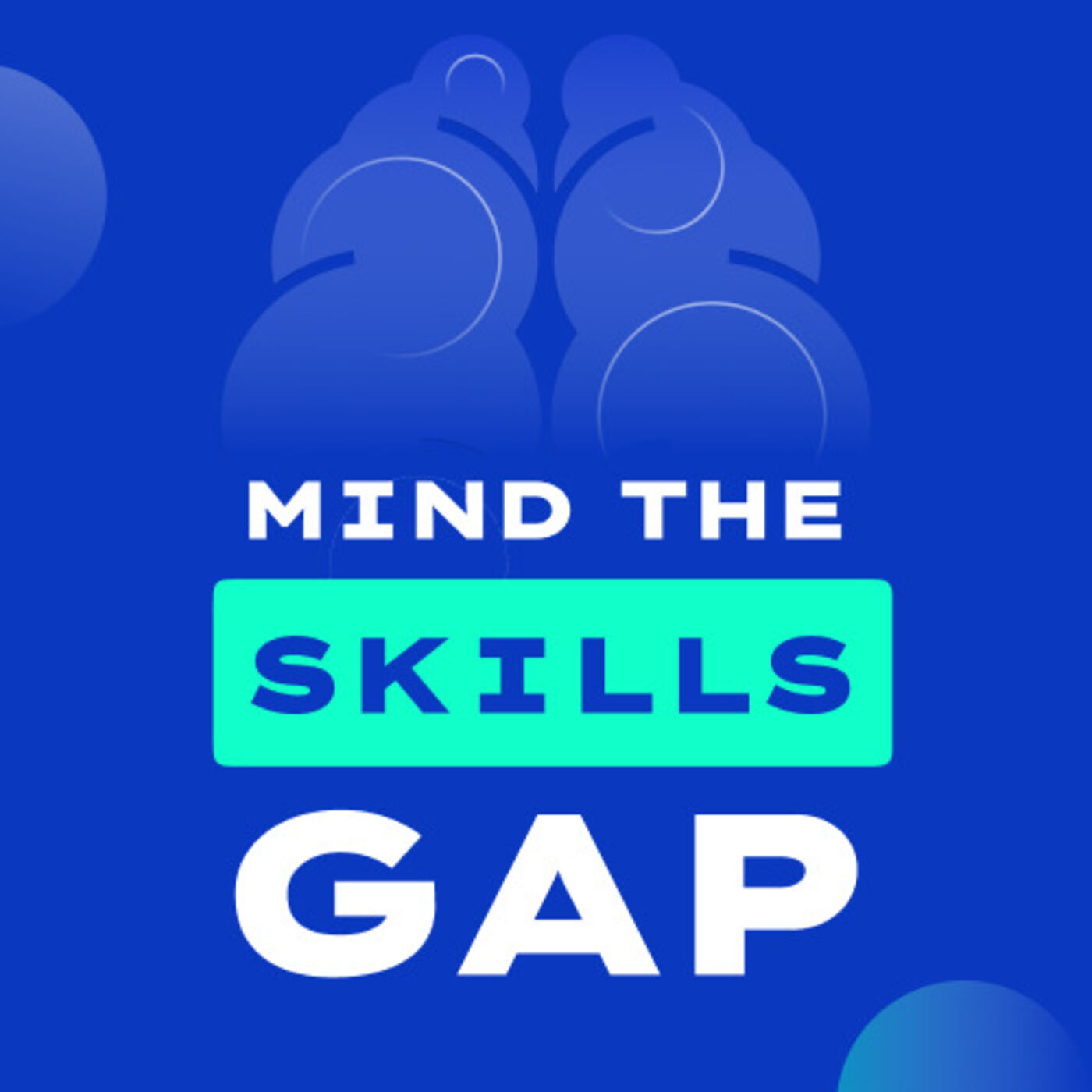 Mind the Skills Gap 