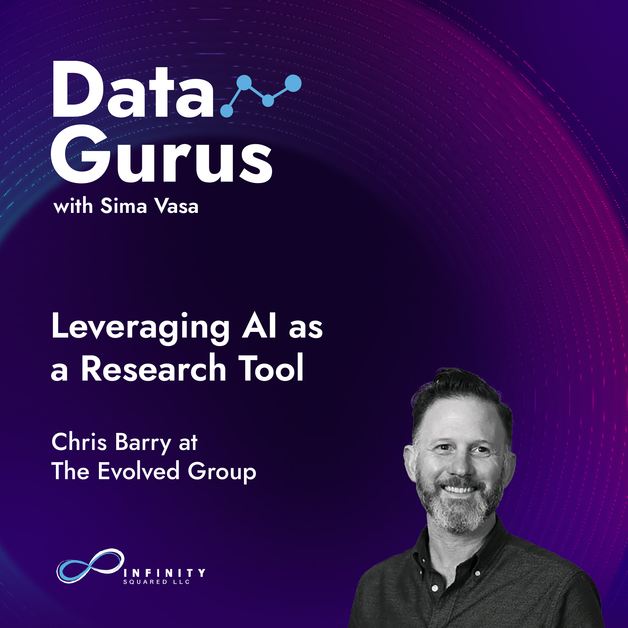 Leveraging AI as a Research Tool with Chris Barry at The Evolved Group