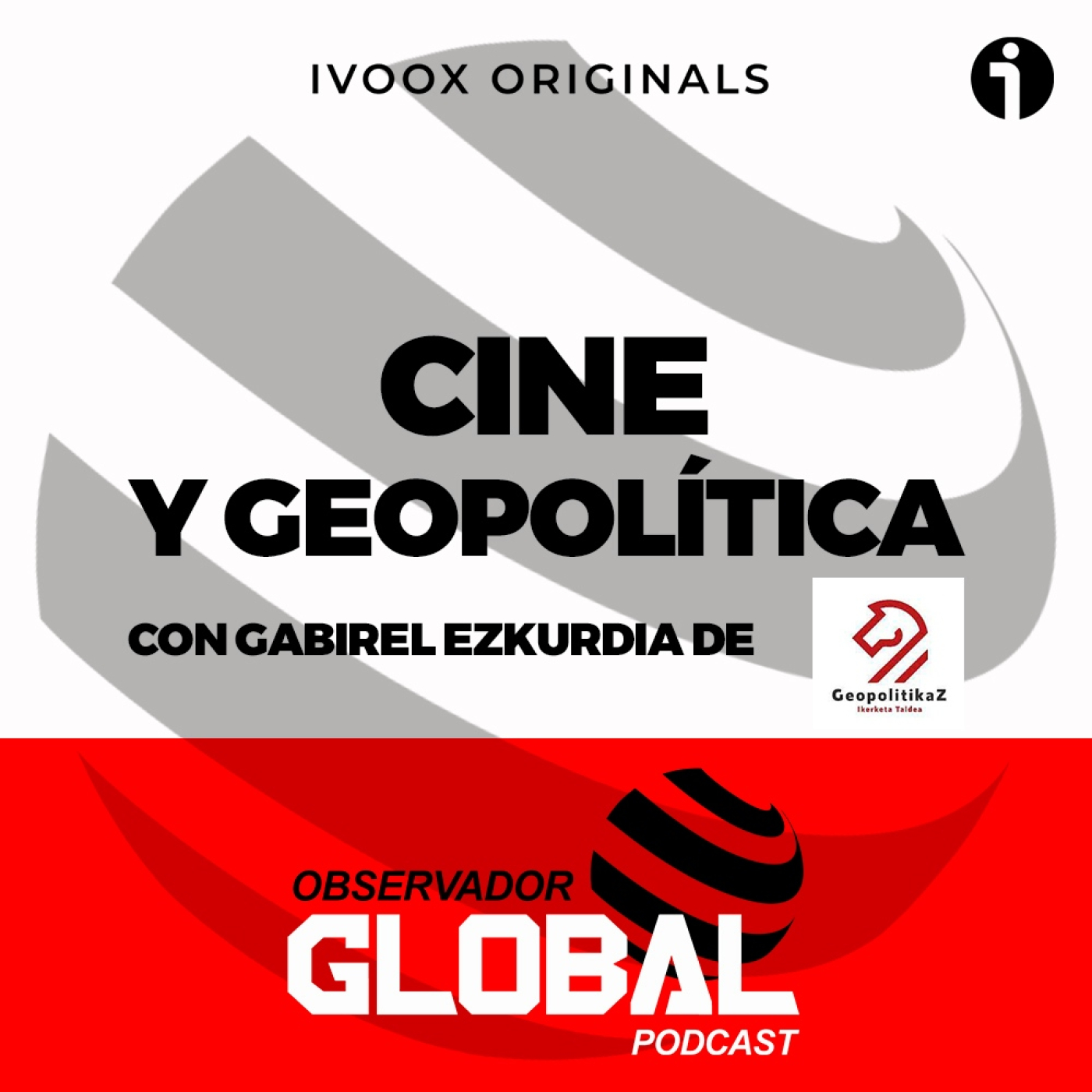 Cine y Geopolítica - Observador Global Podcast