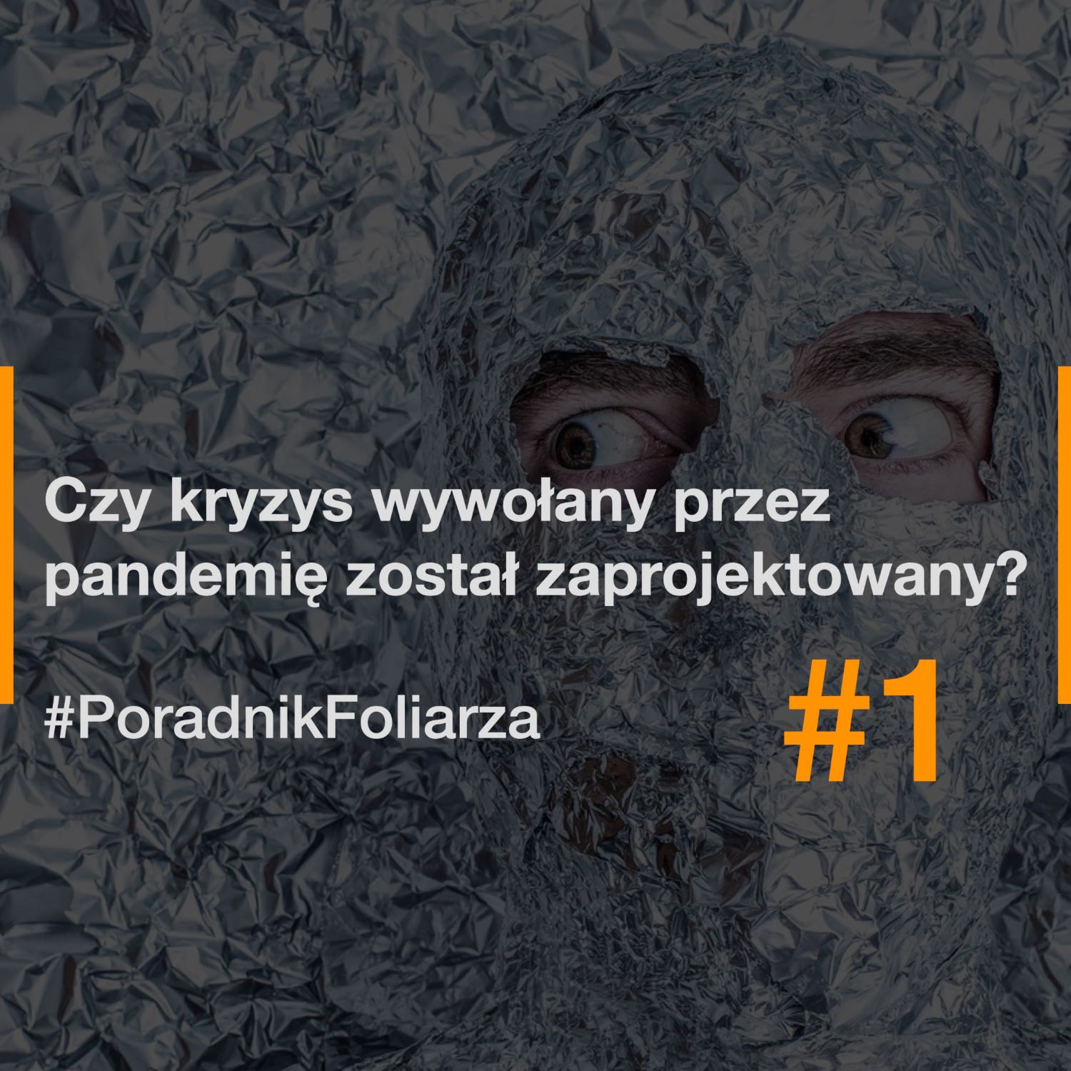 ⁣Poradnik Foliarza #1: Czy kryzys wywołany przez pandemię był zaplanowany? 