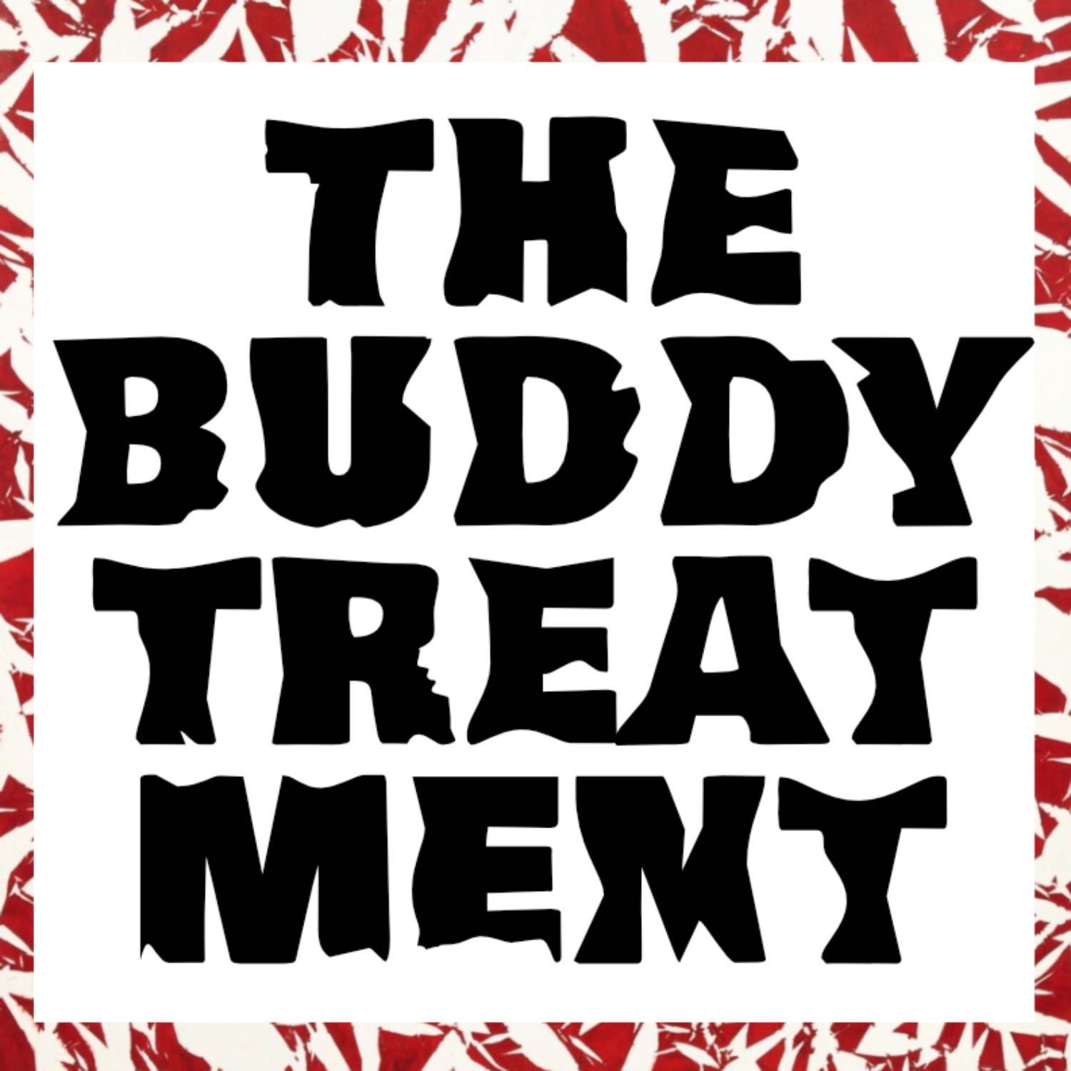 The Buddy Treatment, The Buddy Treatment | #1