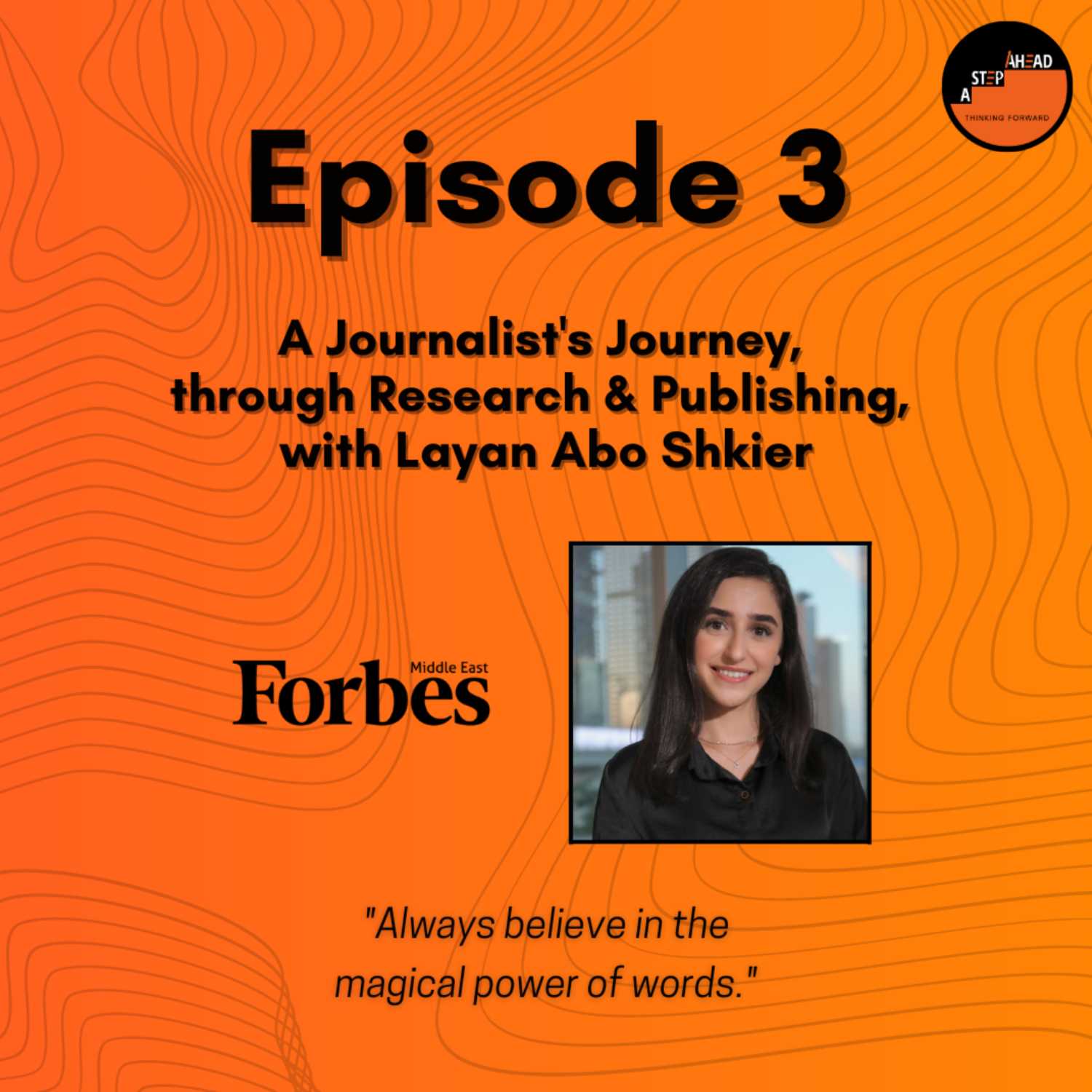 Episode 3: A Journalist's Journey, through Research & Publishing, with Layan Abo Shkier