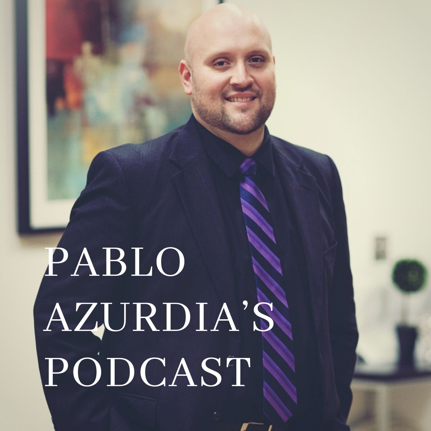 Pablo Azurdia Podcast 