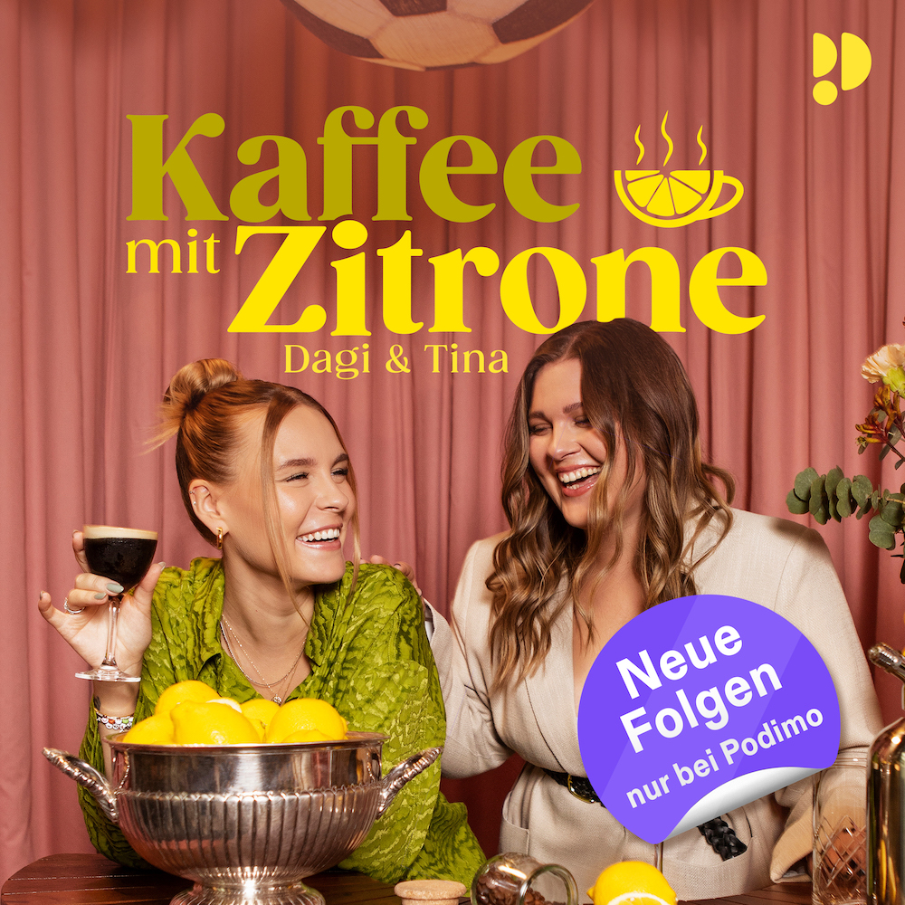 Kaffee mit Zitrone - mit Dagi & Tina 