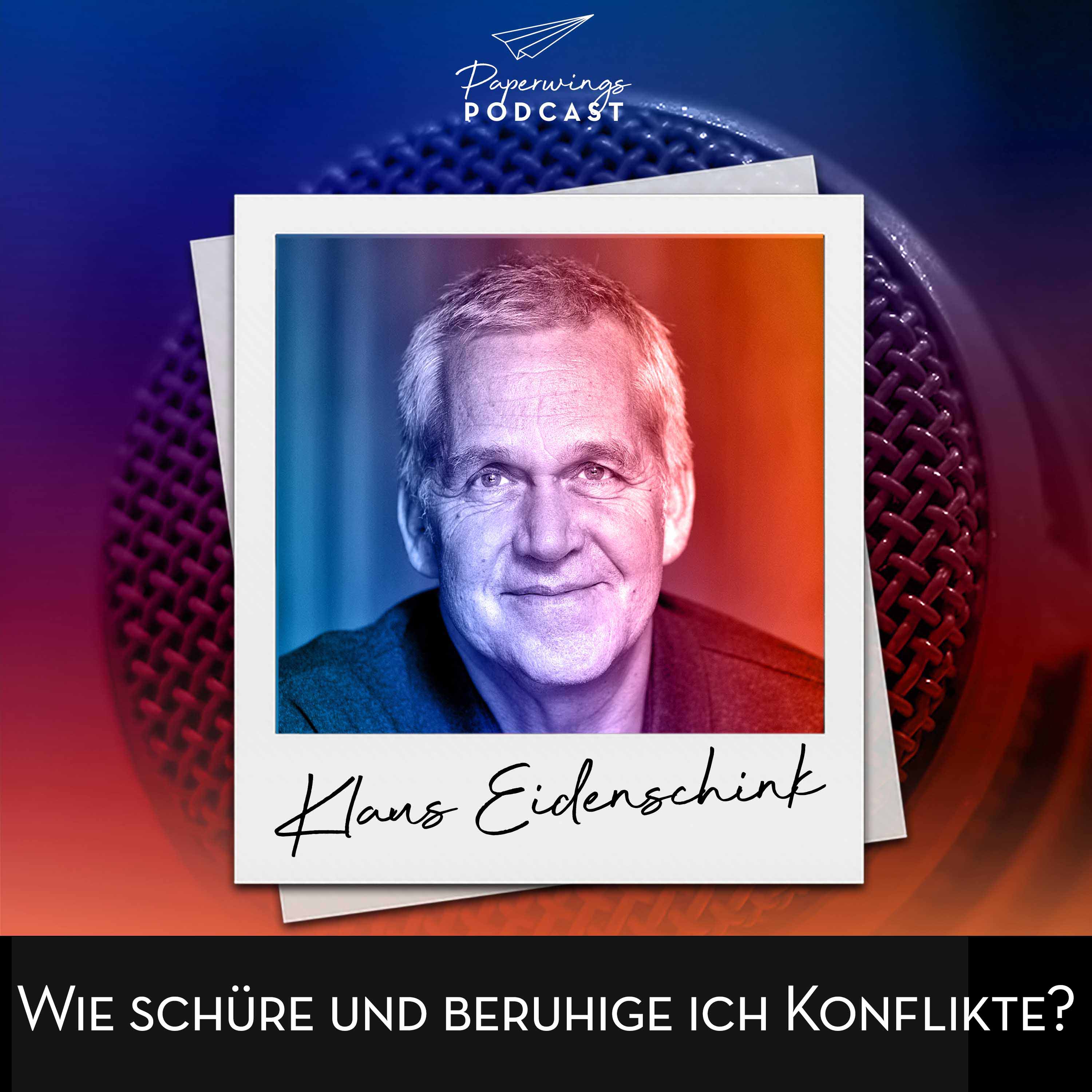 #134 "Wie schüre und beruhige ich Konflikte?" -Danny Herzog-Braune im Gespräch mit Coachingausbilder Klaus Eidenschink