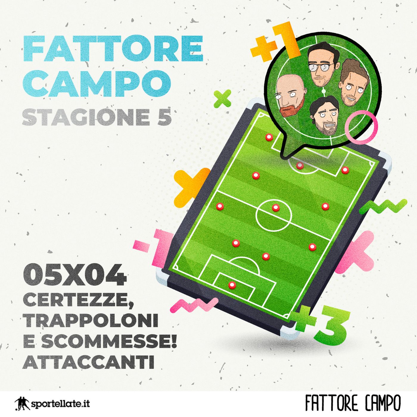 Certezze, trappoloni e scommesse! Attaccanti [05x04]