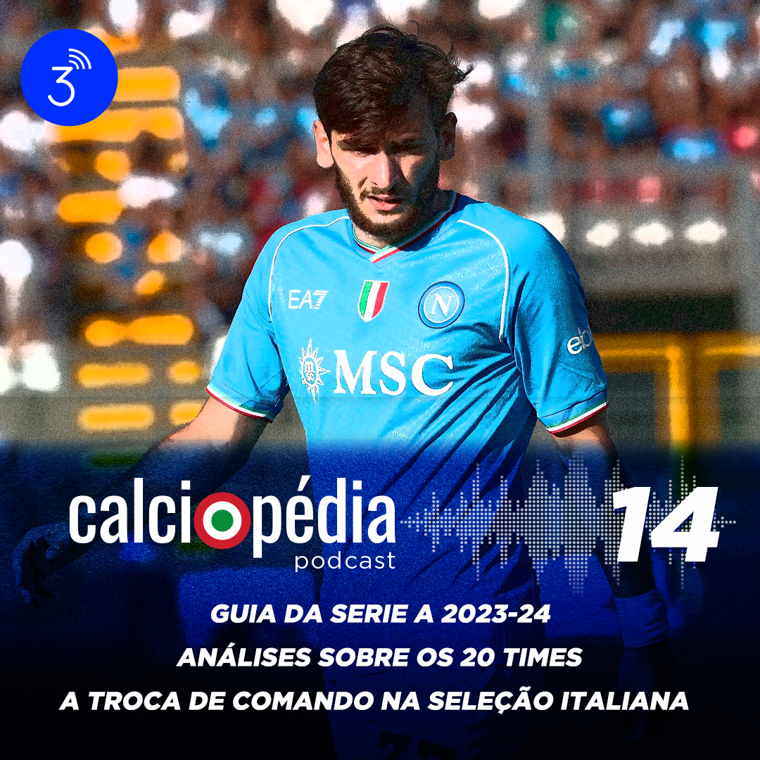 Calciopédia #14 – Guia da Serie A 2023-24