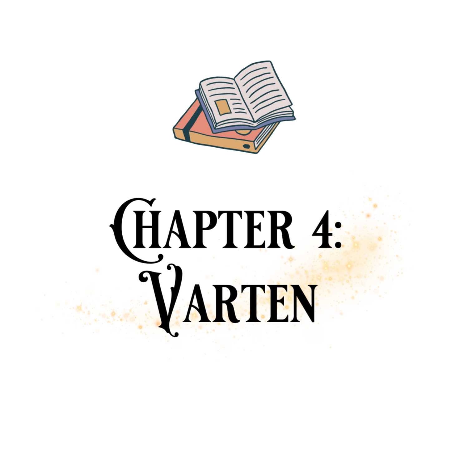 Chapter 4: Varten