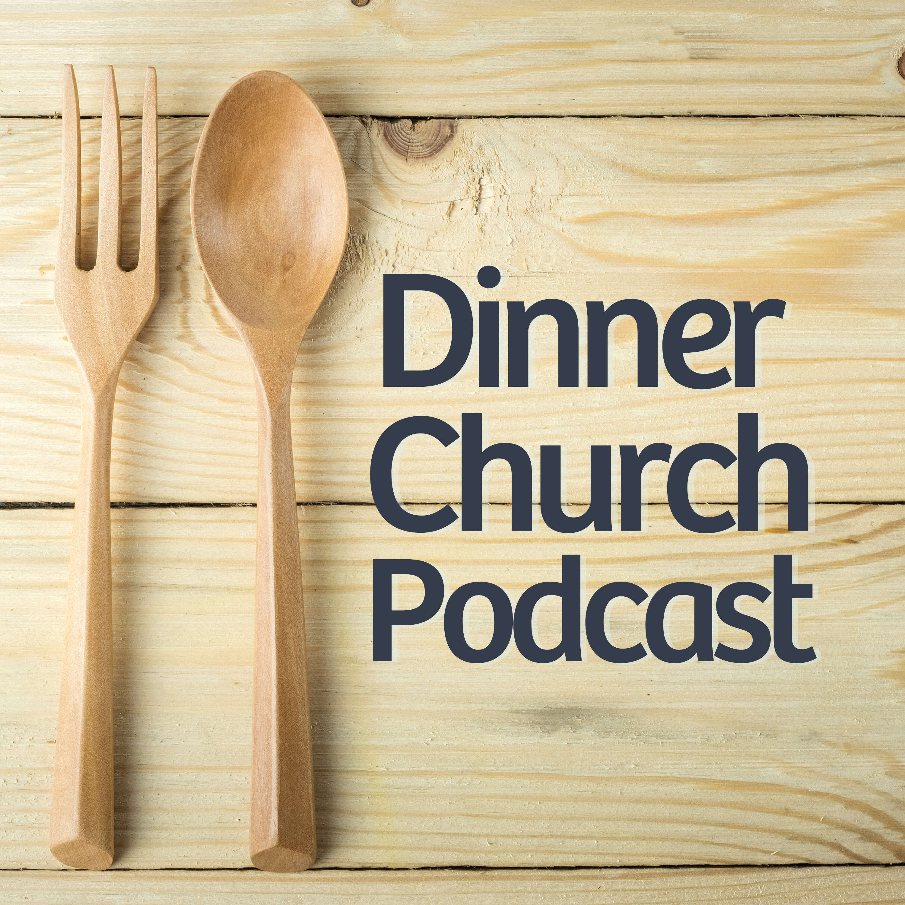 Episode 2: Was the Early Church a Dinner Church? with Dr. Mike Graves