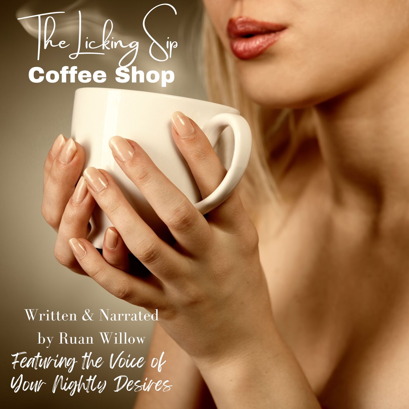 🔒 The Licking Sip Coffee Shop Audiobook Narrated by Ruan Willow and Your Nightly Desires