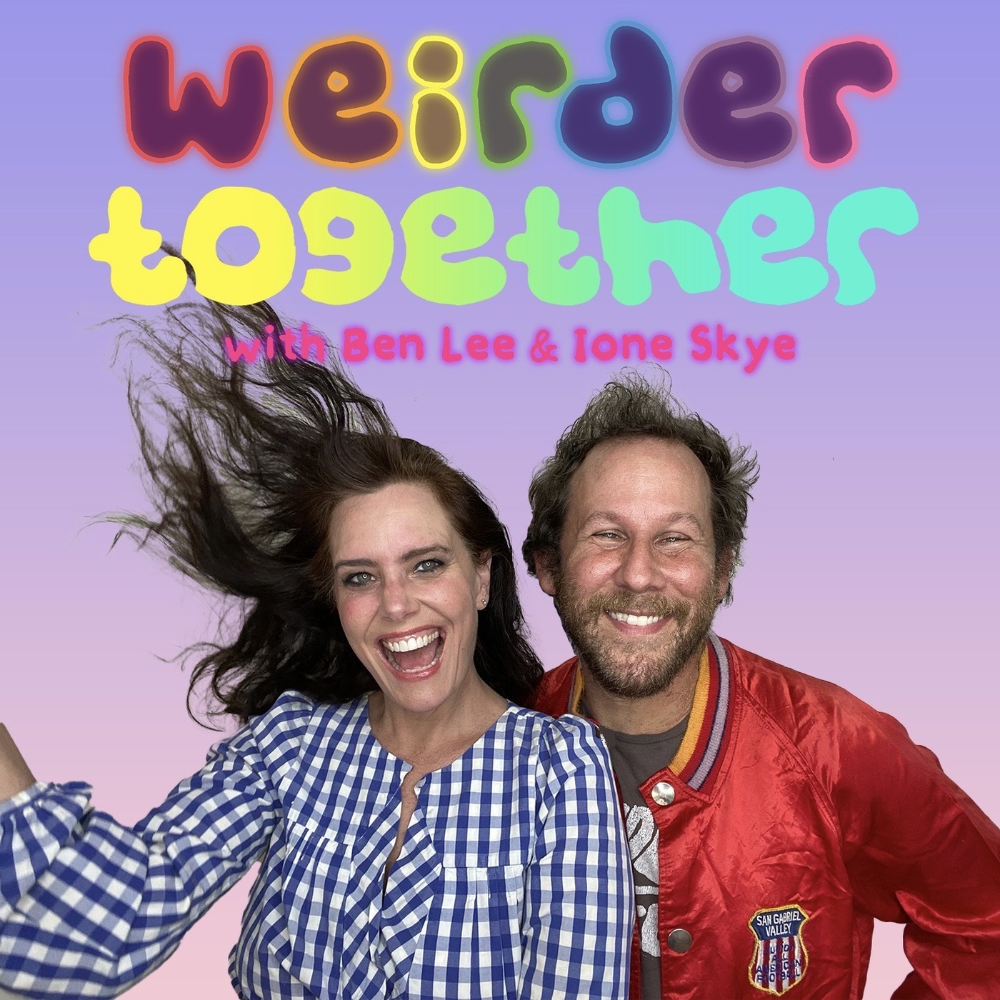 Weirder Together with Ben Lee and Ione Skye 