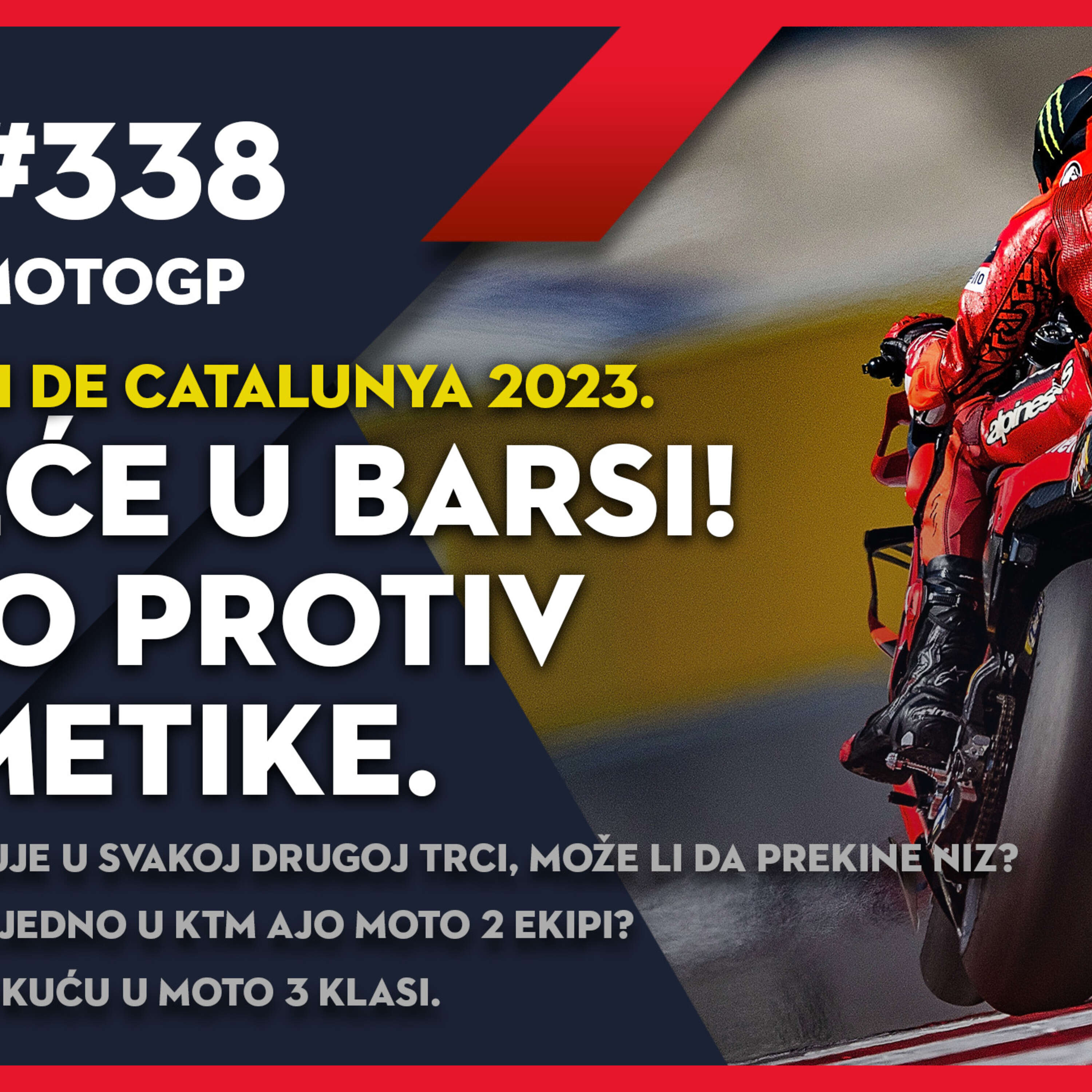 Lap 76 338 | MotoGP: Grmeće u Barseloni! | Pecco protiv aritmetike - pobeđuje u svakoj drugoj trci.