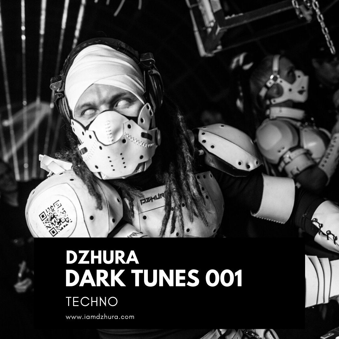 Dzhura - Dark Tunes Podcast #1