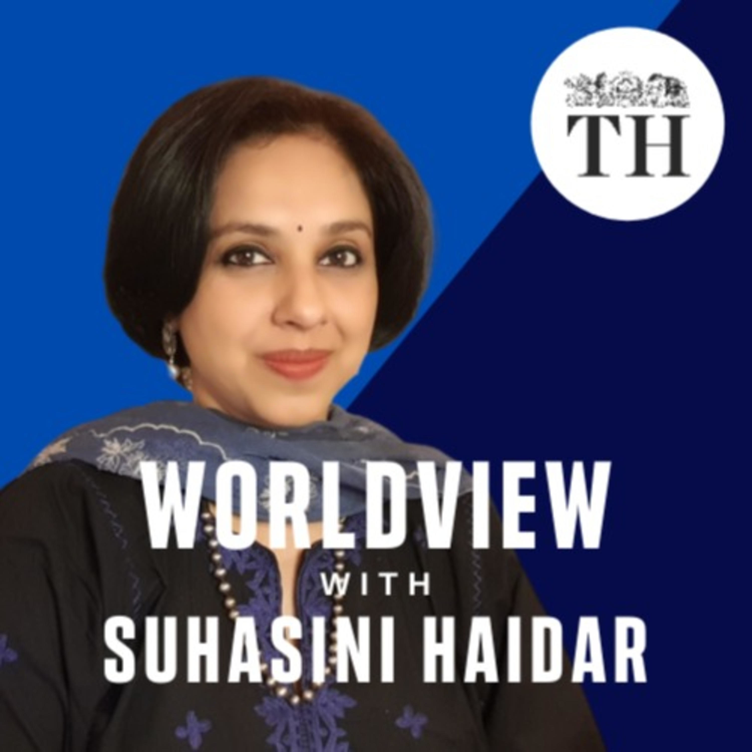 Worldview with Suhasini Haidar 