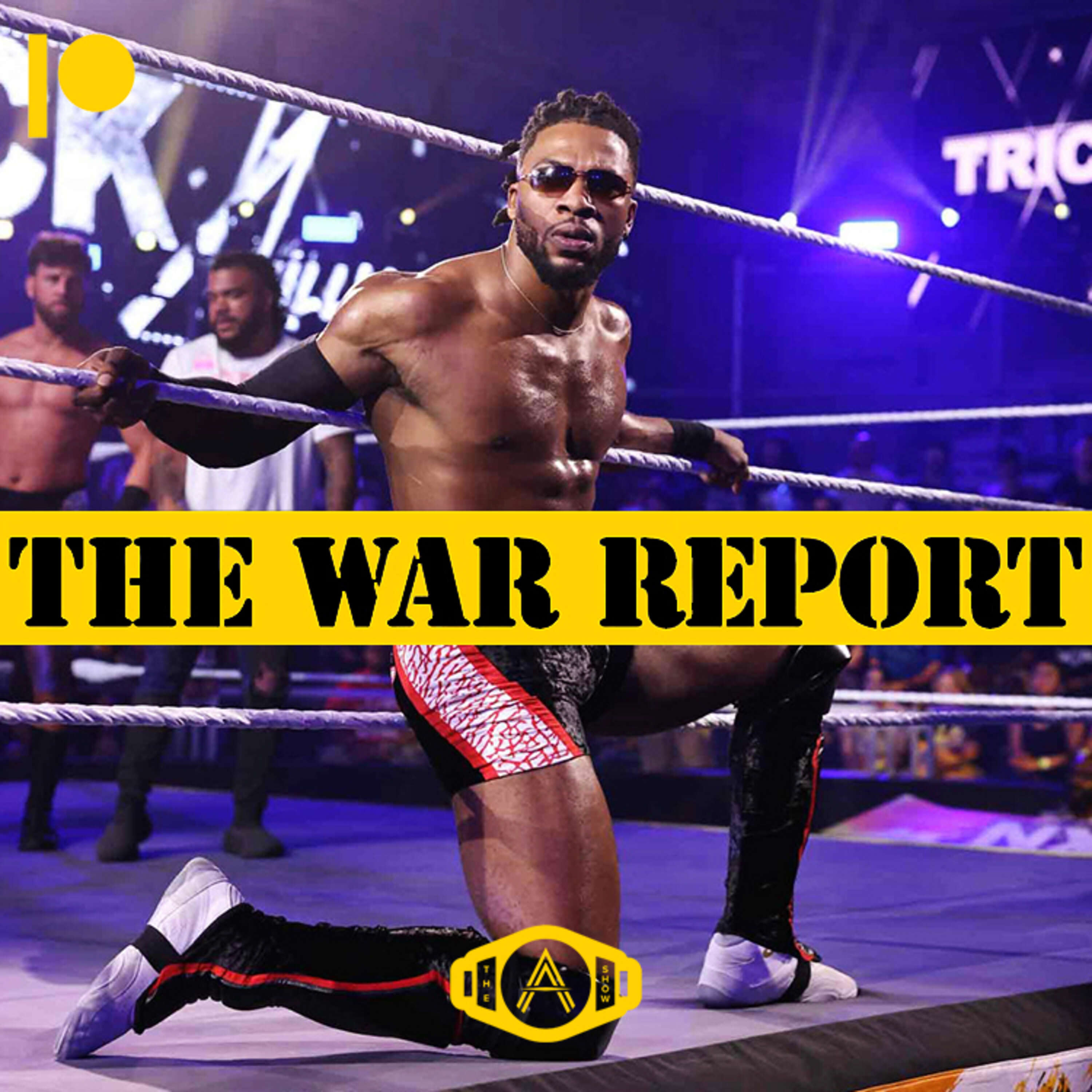 The War Report: Episode 195 (Strictly 4 My Colliders w/ Armon Sadler)