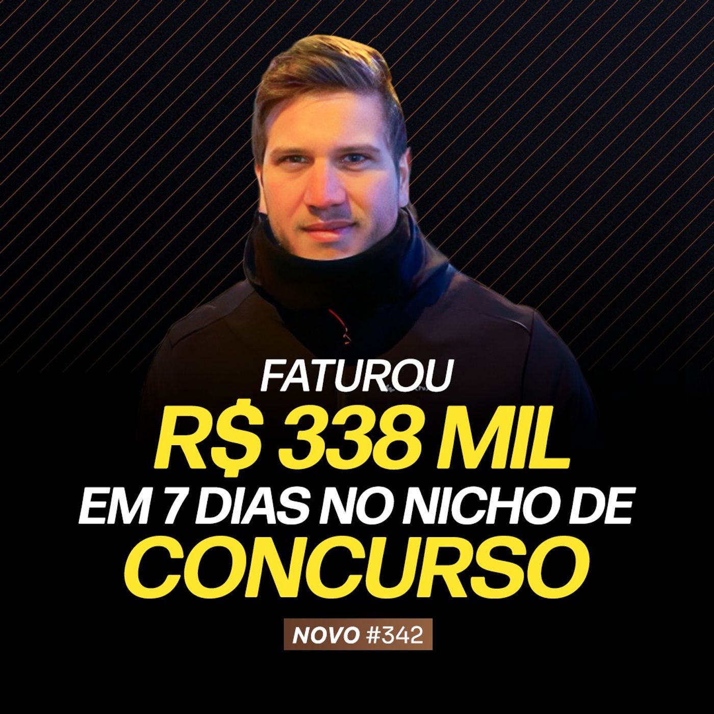 ⁣FATUROU R$ 338 MIL EM 7 DIAS NO NICHO DE CONCURSO | PODCAST FAIXA-MARROM C/  RENAN TAFFNER #342